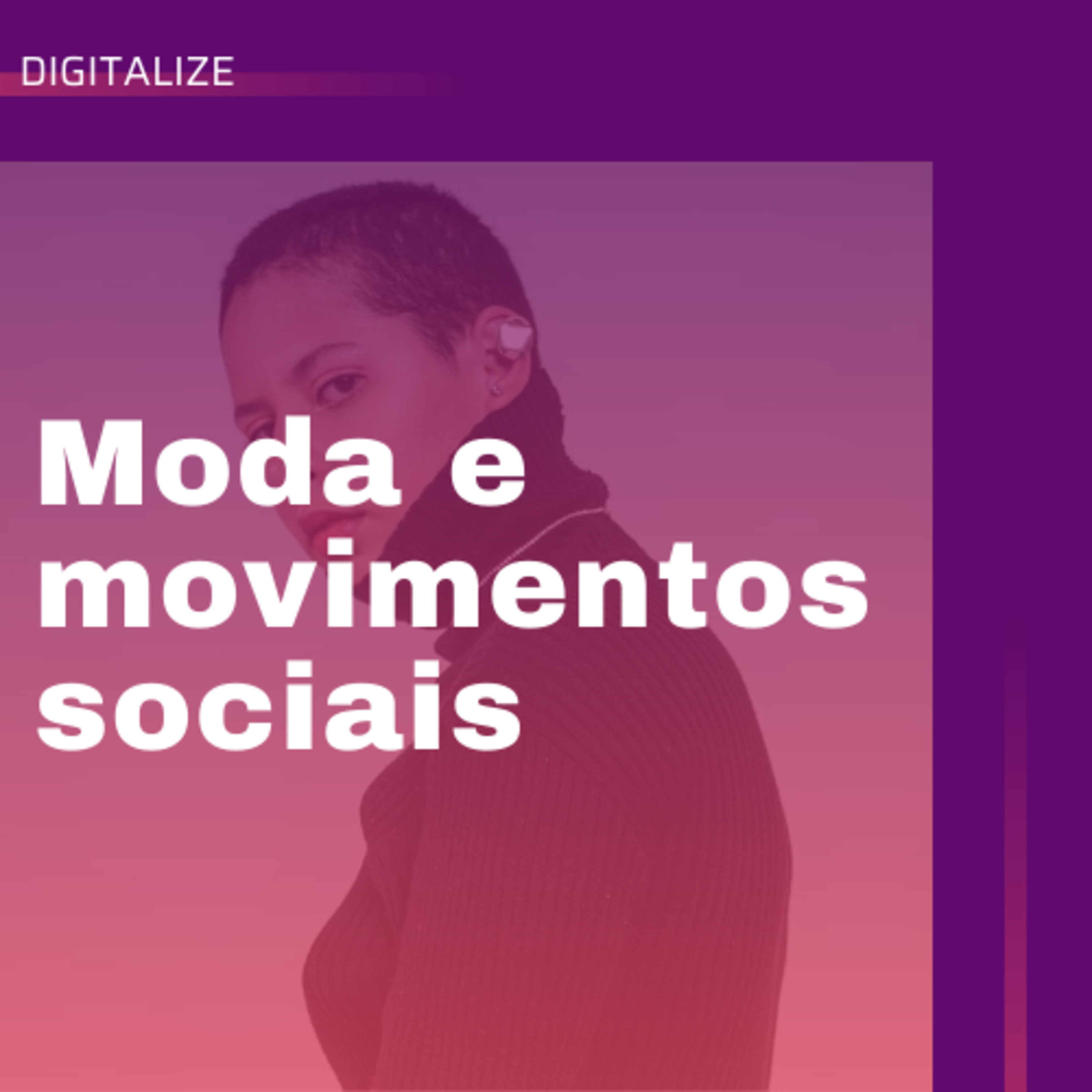 Moda e Movimentos Sociais 