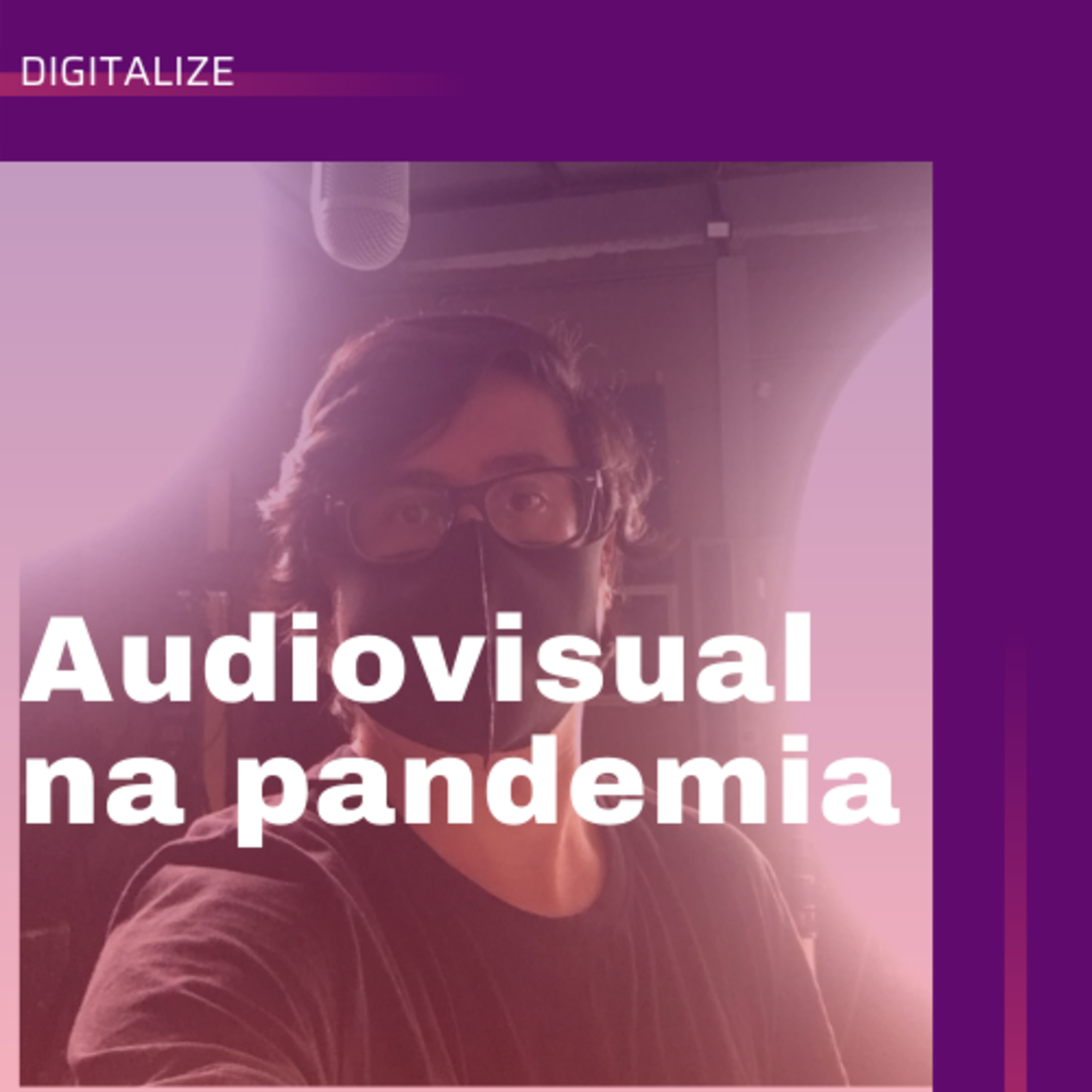 Audiovisual na pandemia