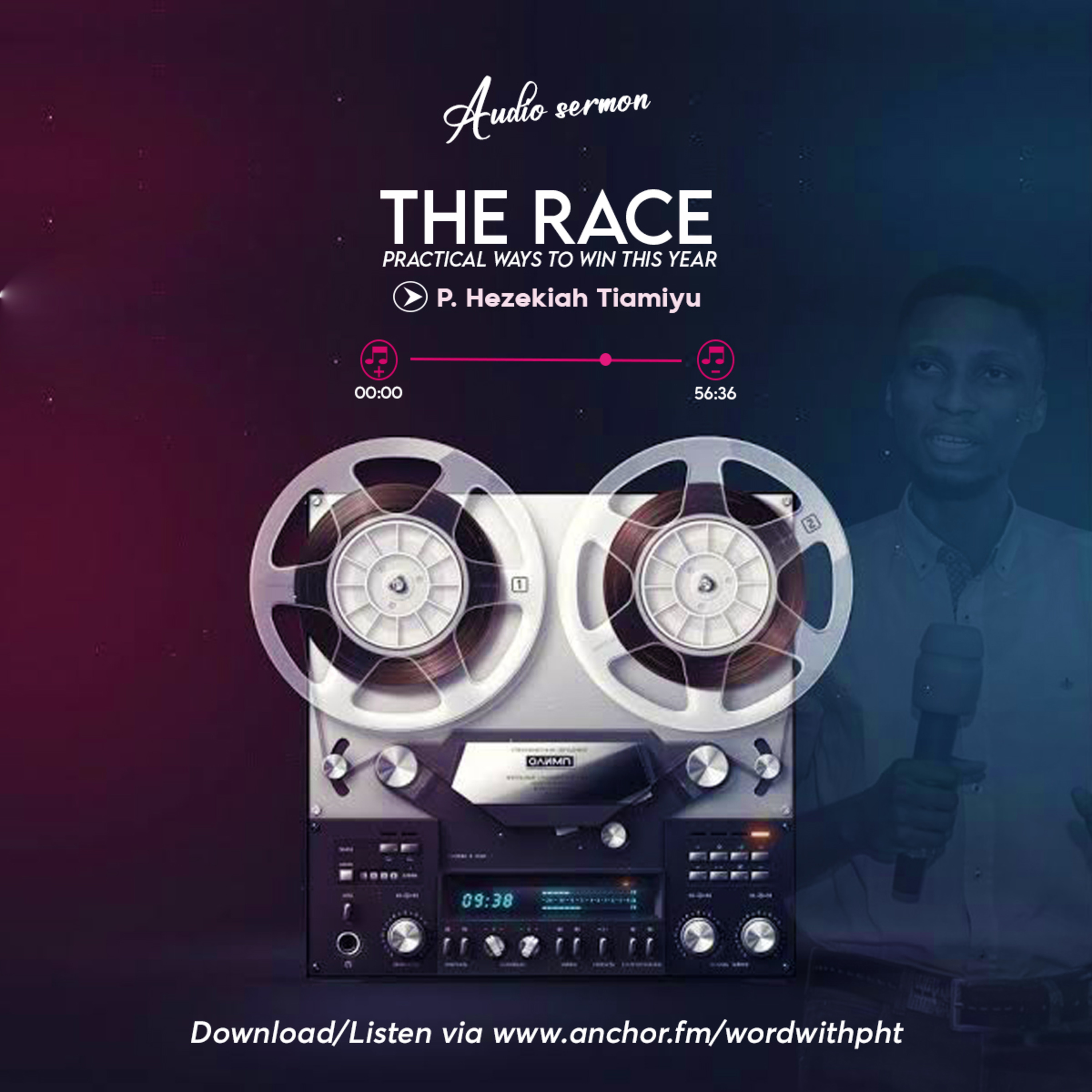 The Race — Pst. Hezekiah Tiamiyu episode artwork