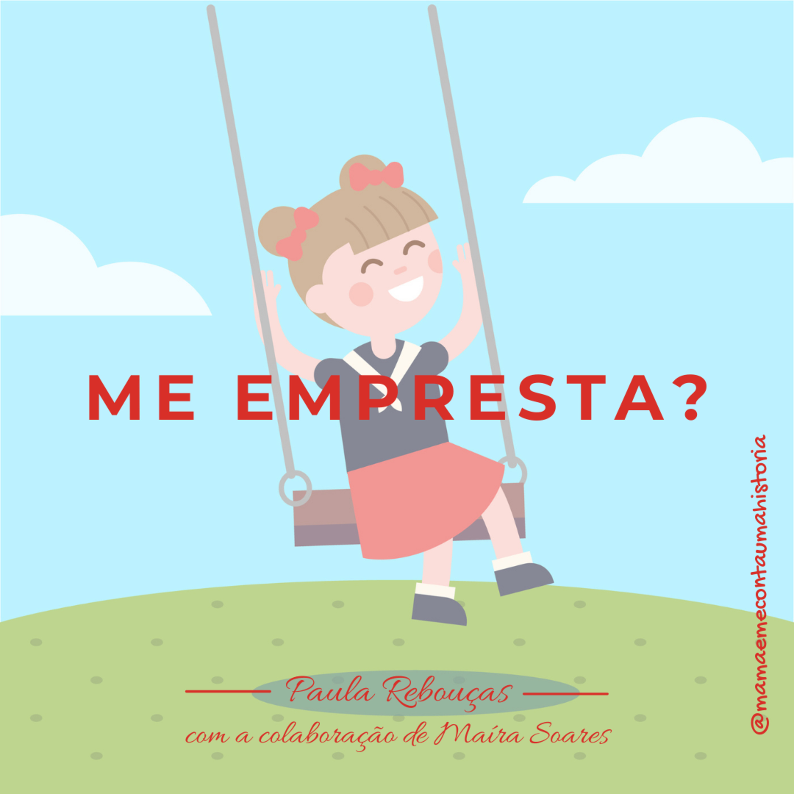 Mamãe, me conta uma história?