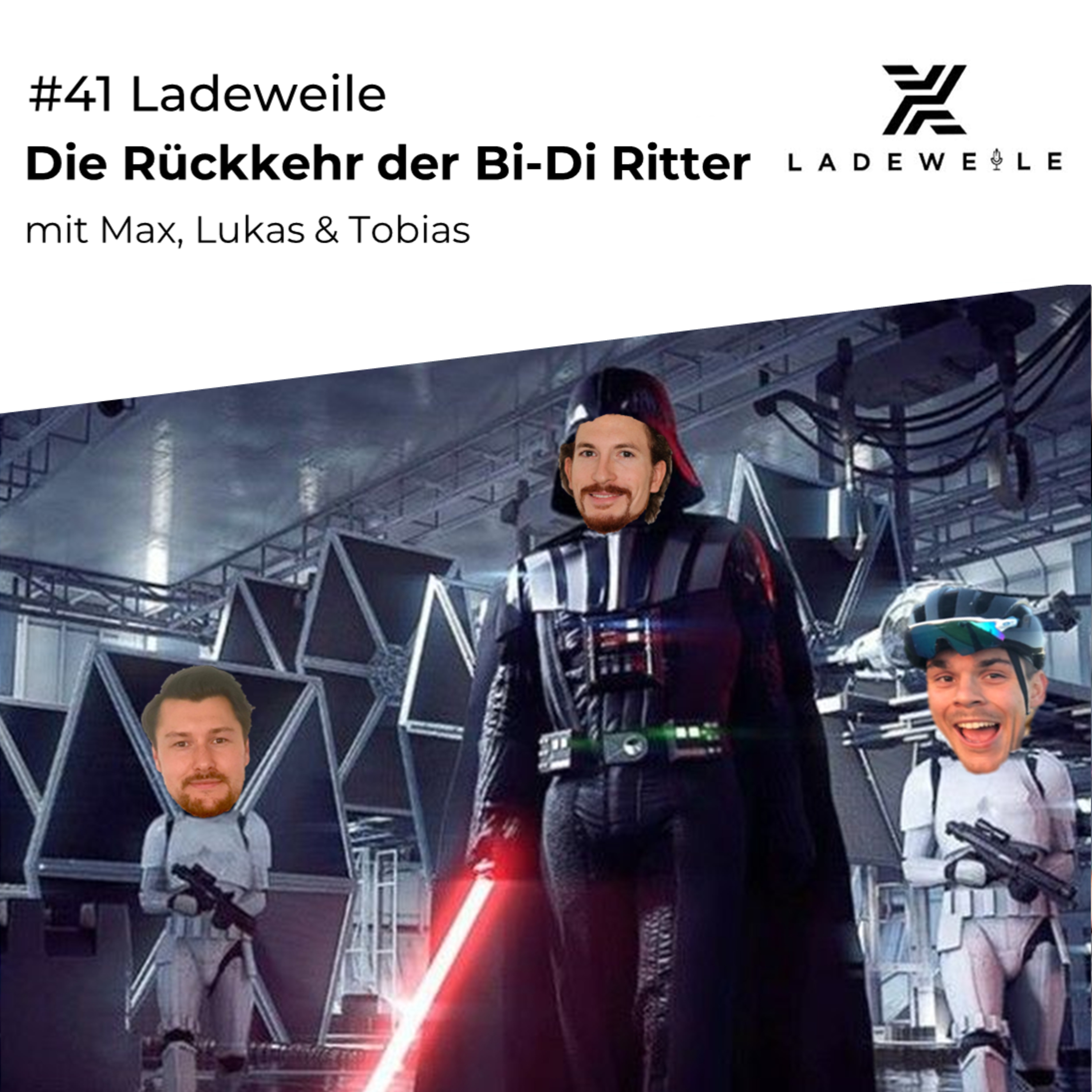 #41 Ladeweile Die Rückkehr der Bi-Di Ritter mit Max, Lukas und Tobias