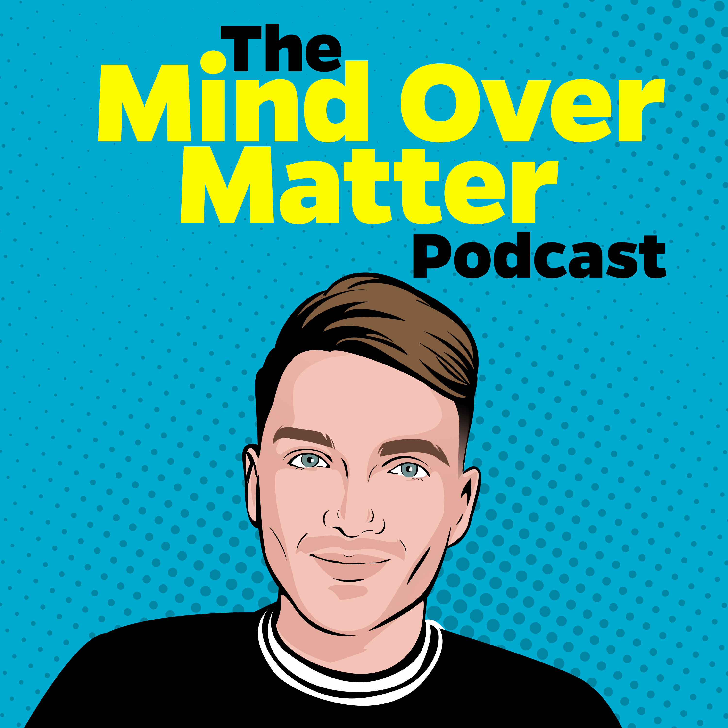 The Mind Over Matter Podcast - Episode 1 - Self-Compassion & Lockdown