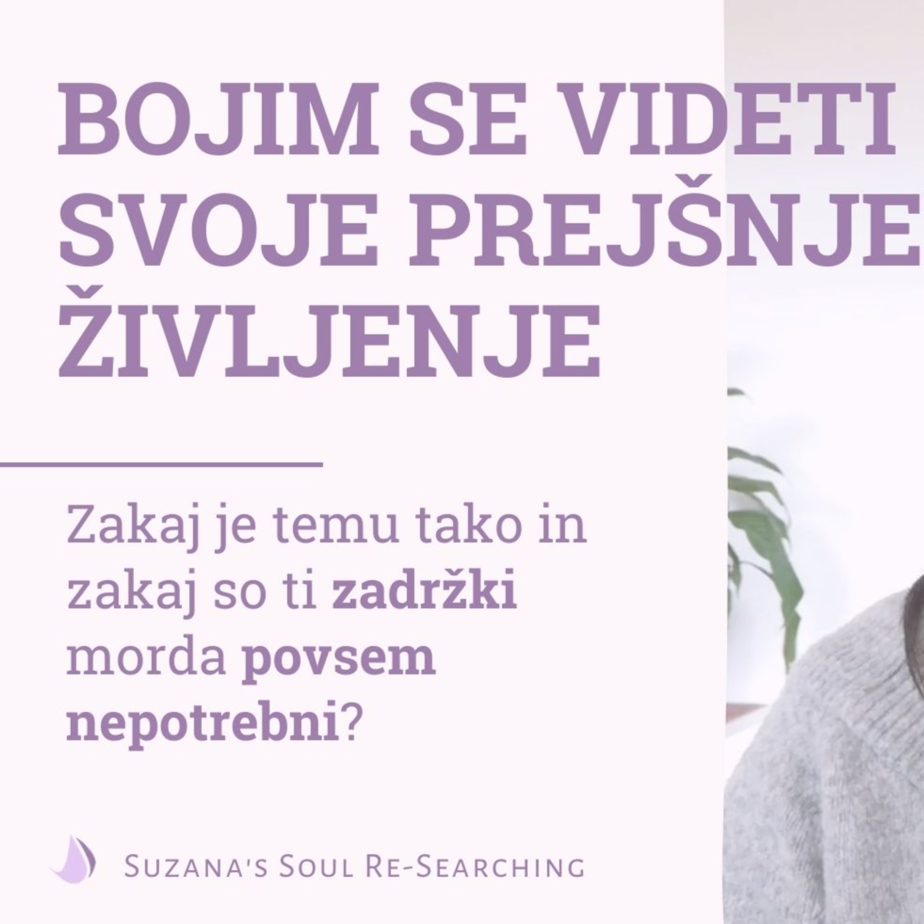 Suzana\'s Soul Re-Searching