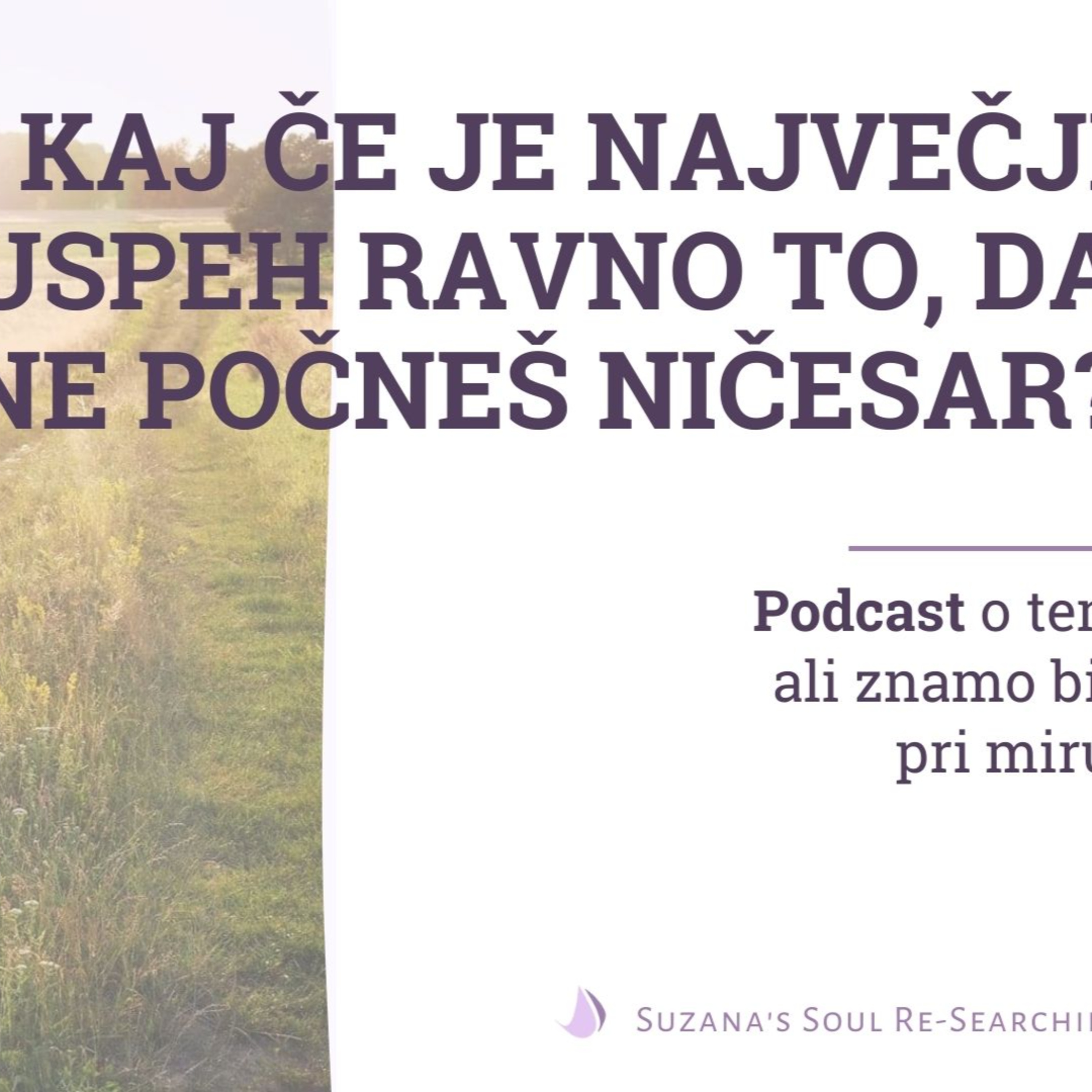 Suzana\'s Soul Re-Searching