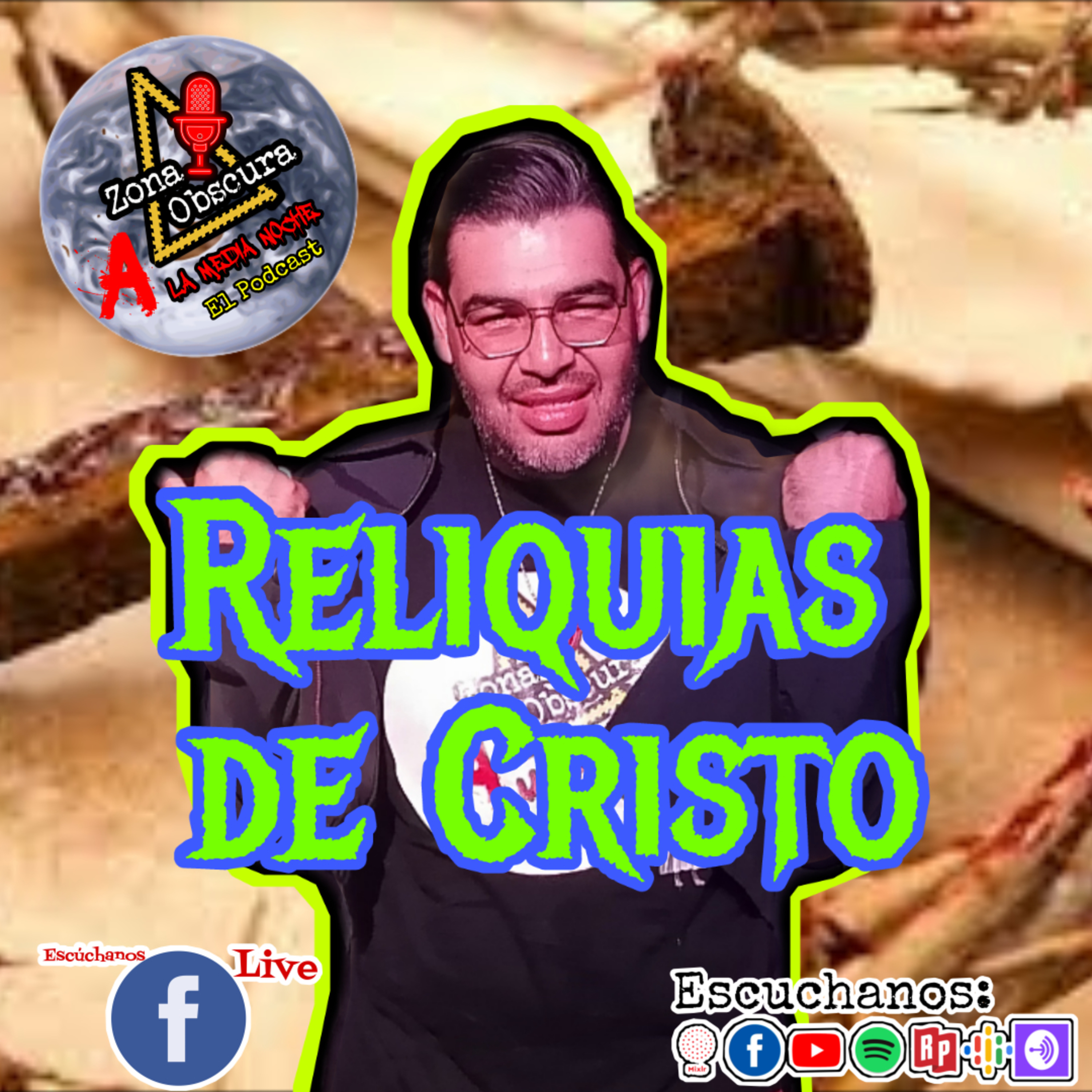 Líbranos del Mal. Ep.11 Las Reliquias de Cristo.