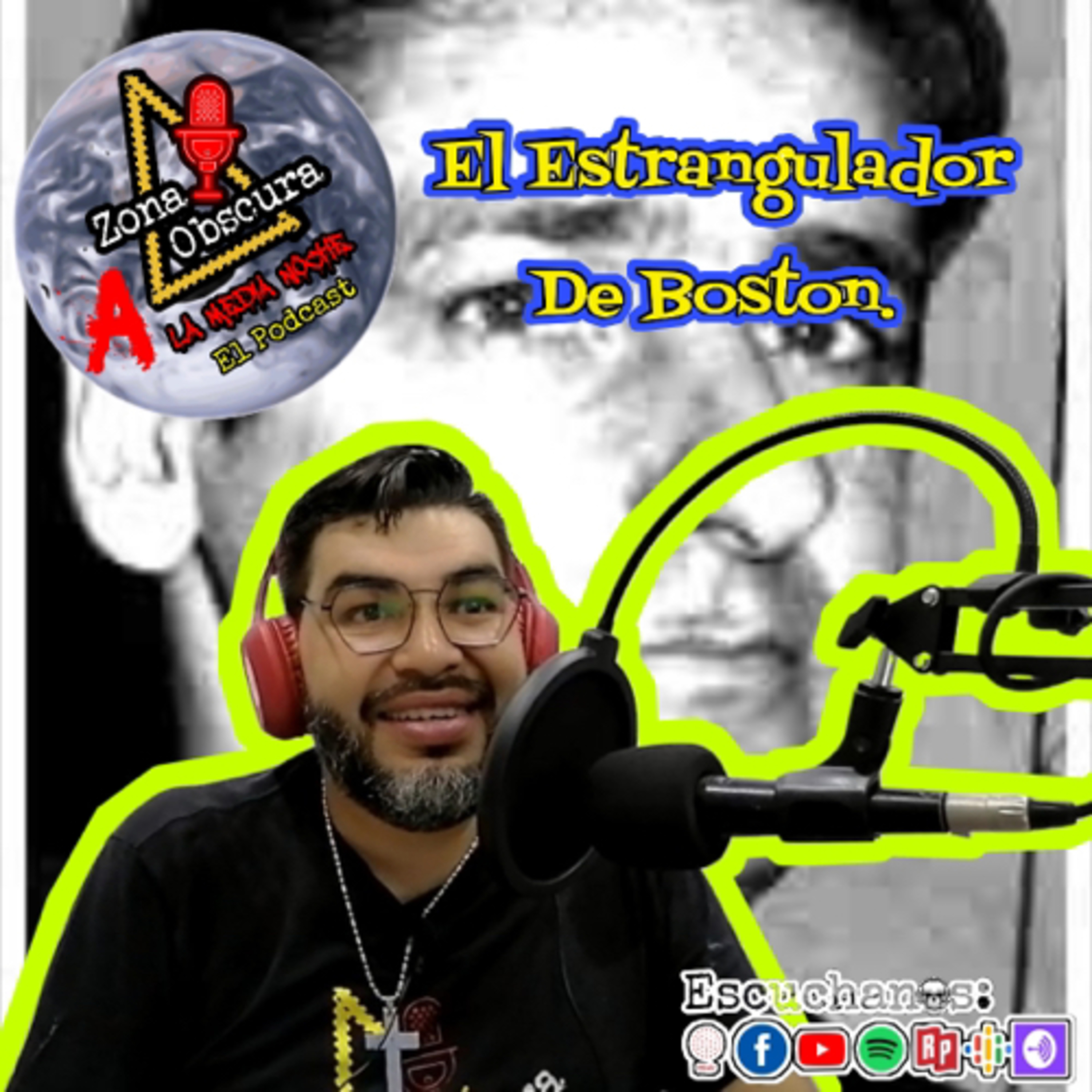 Líbranos del Mal. Ep.47, El Estrangulador de Boston.