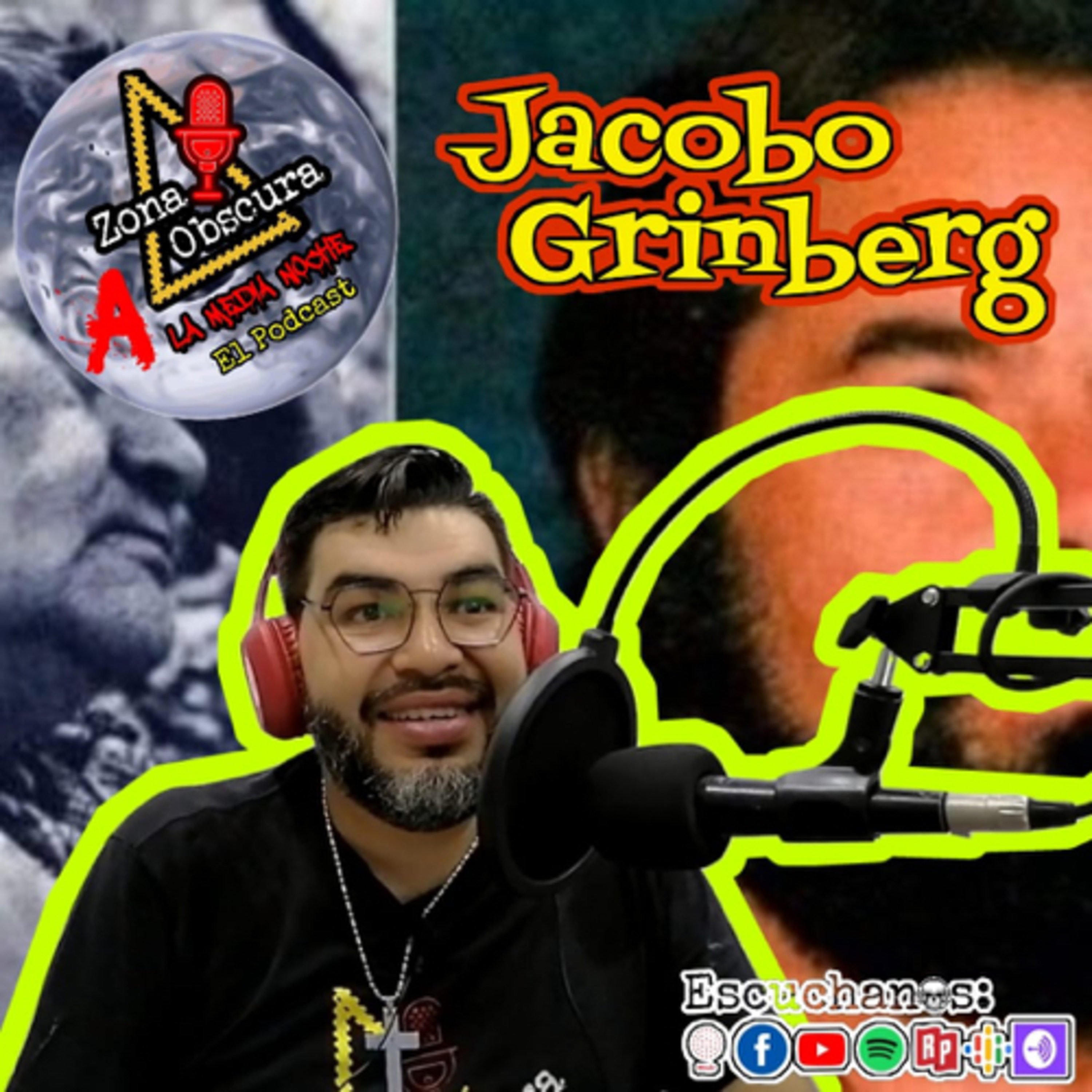 Líbranos del Mal. Ep.51 Jacobo Grimberg.