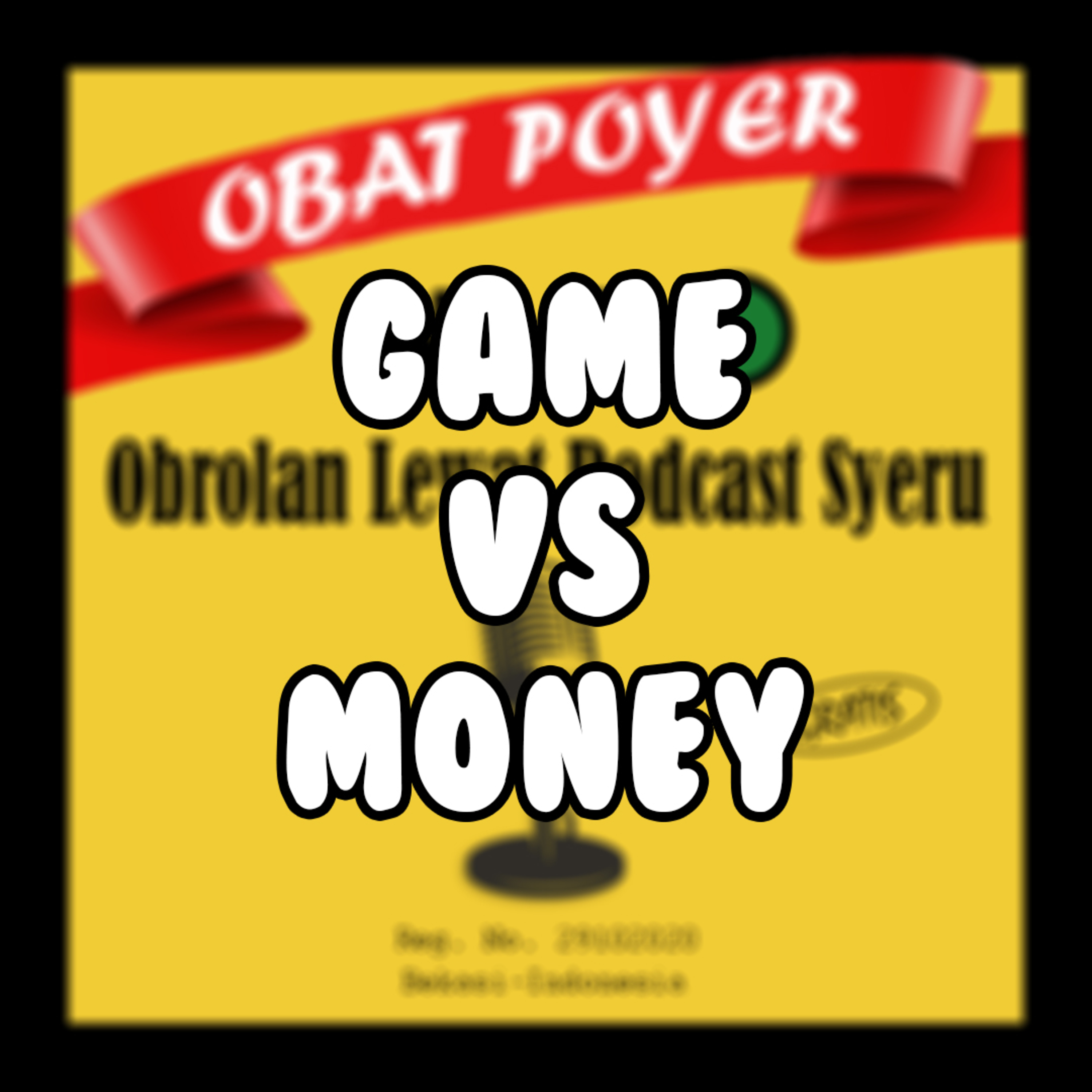 Obat Poyer (Obrolan Lewat Podcast Syeru)