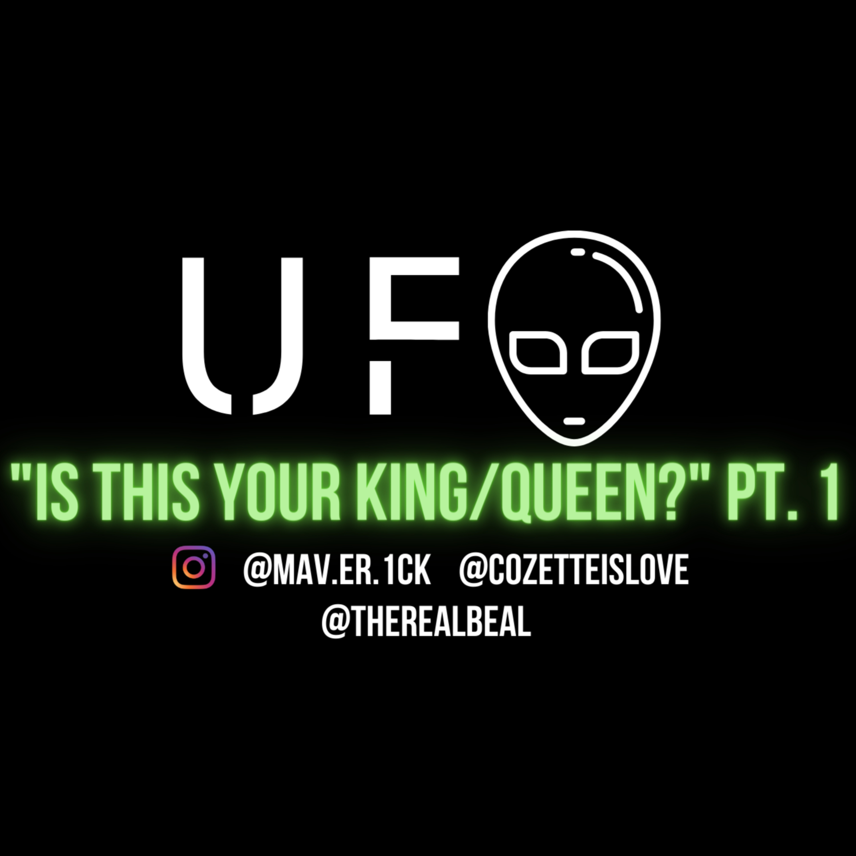 "Is This Your King/Queen?" Pt. 1