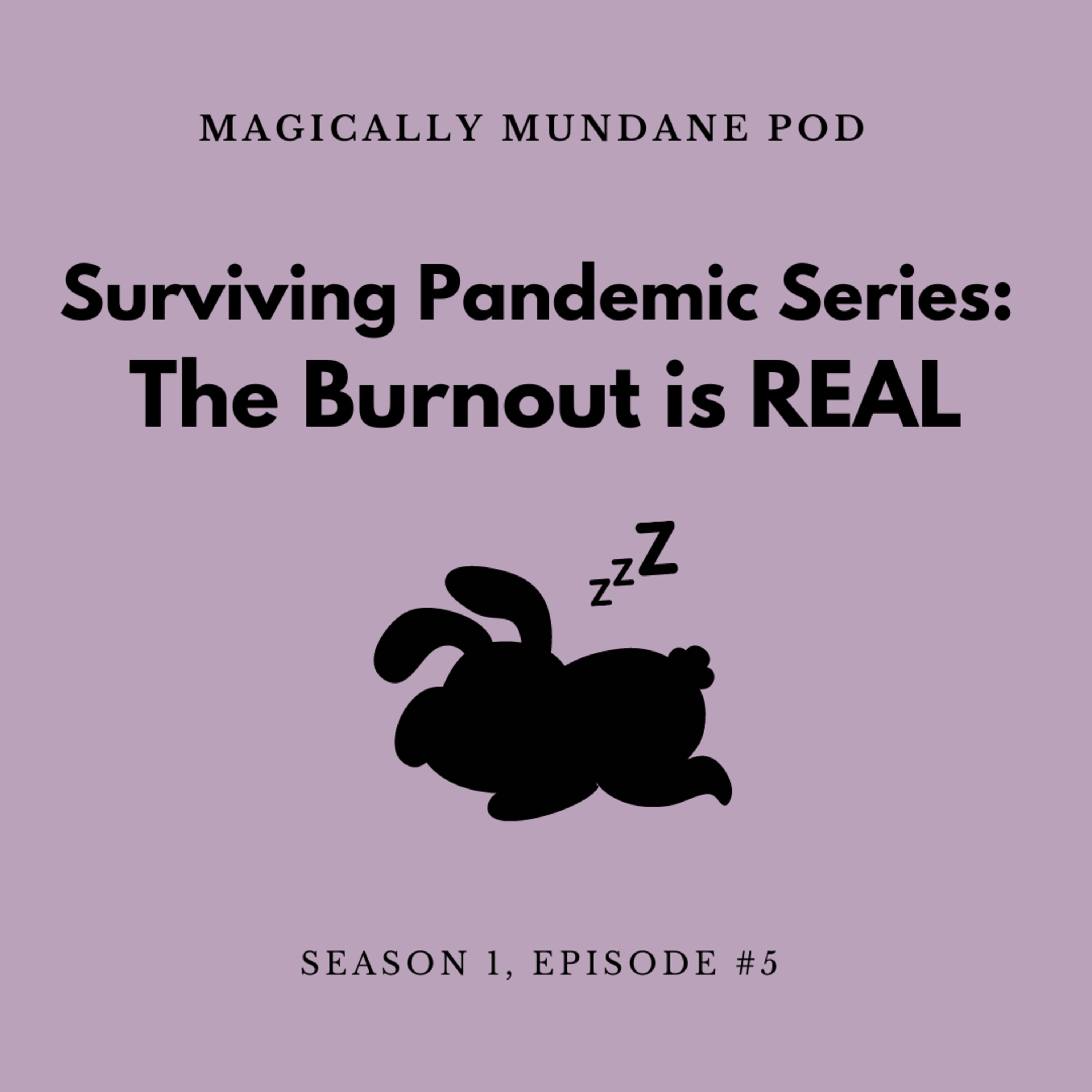 Magically Mundane Pod