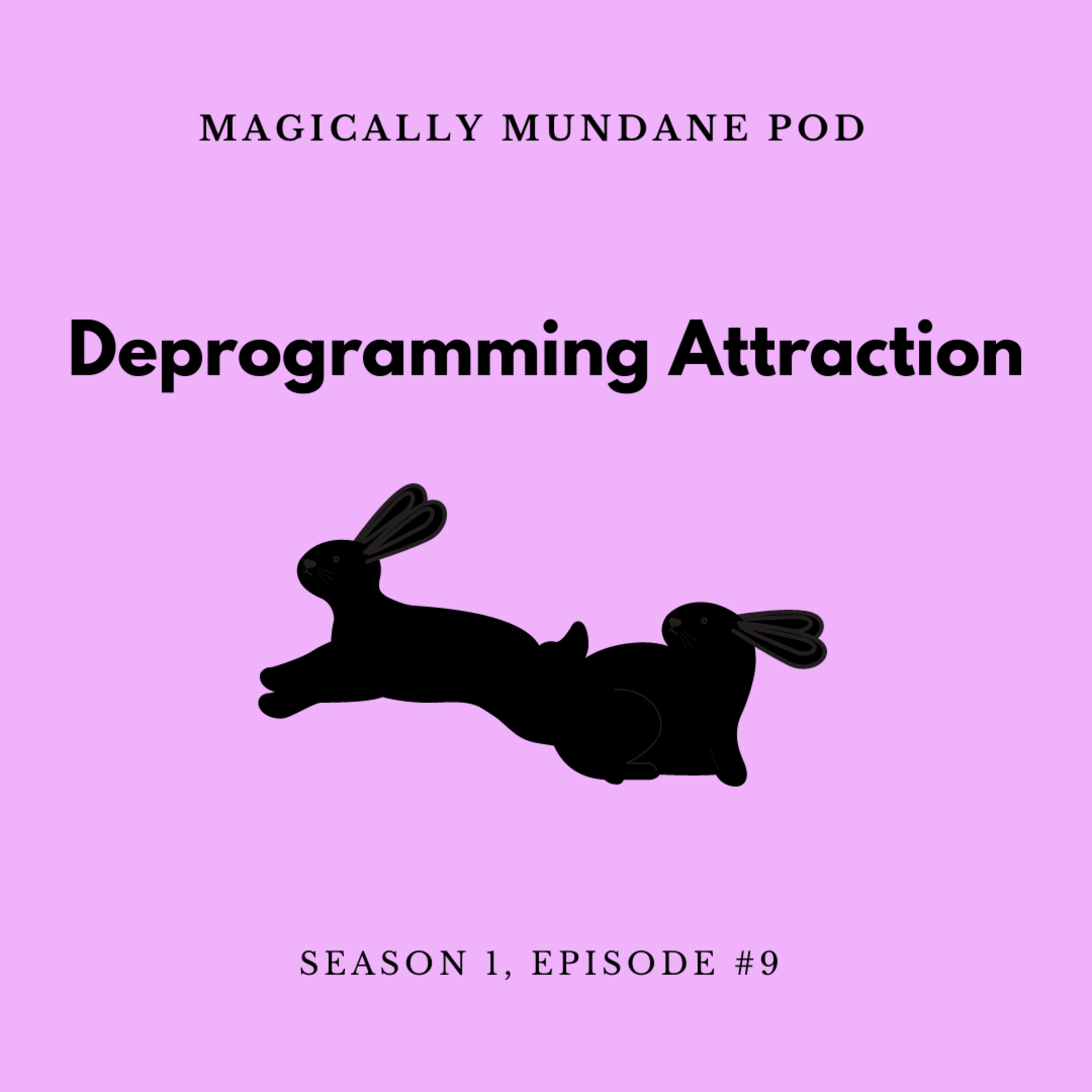 Magically Mundane Pod