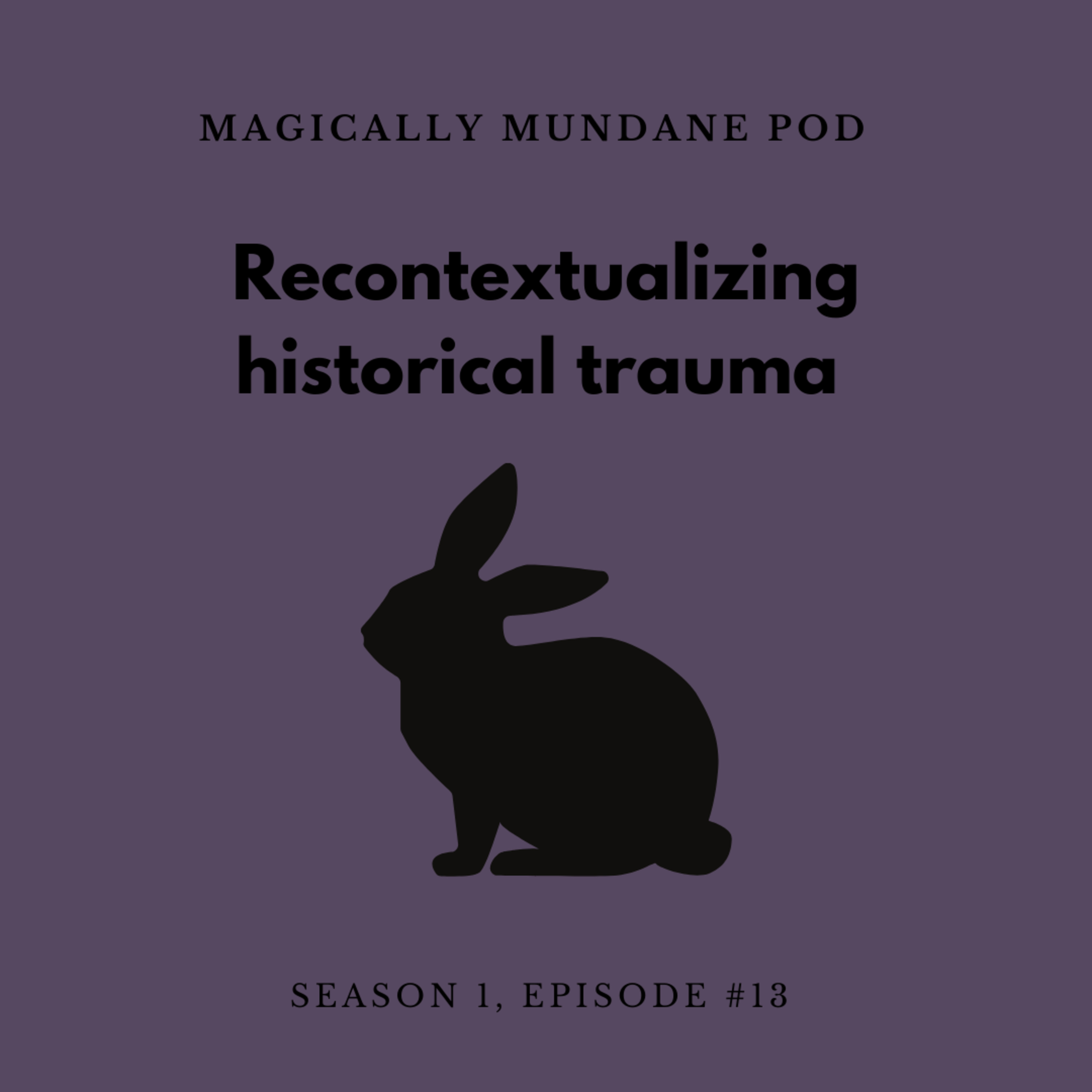 Magically Mundane Pod