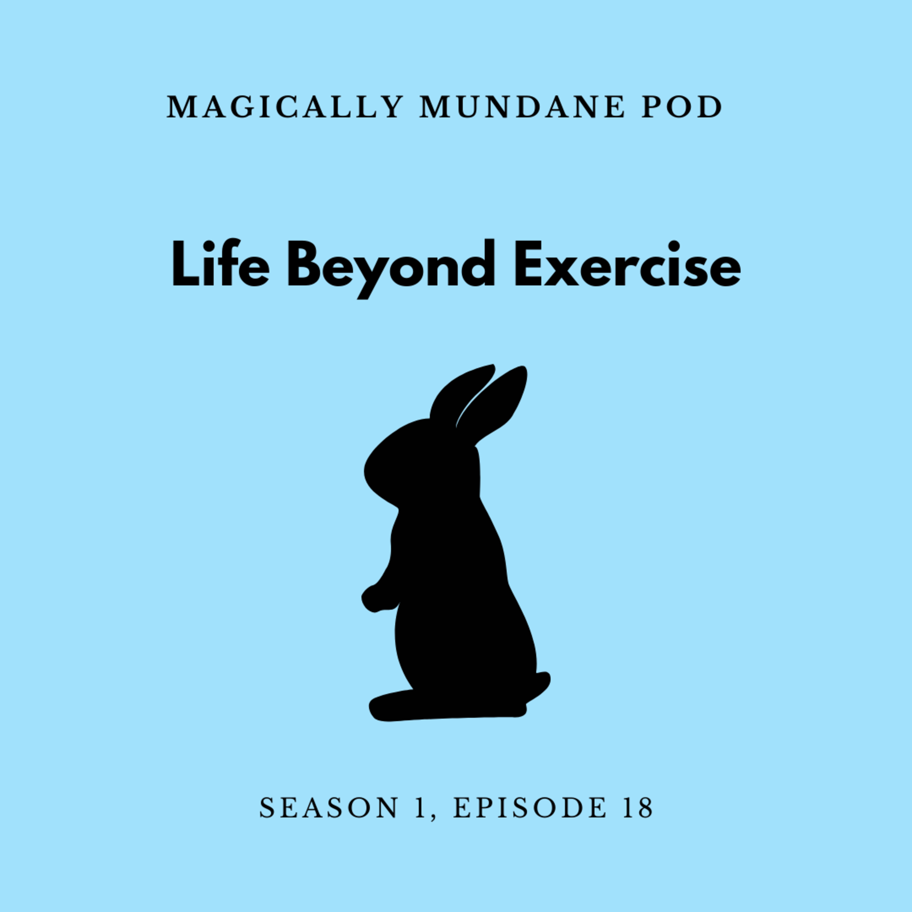 Magically Mundane Pod