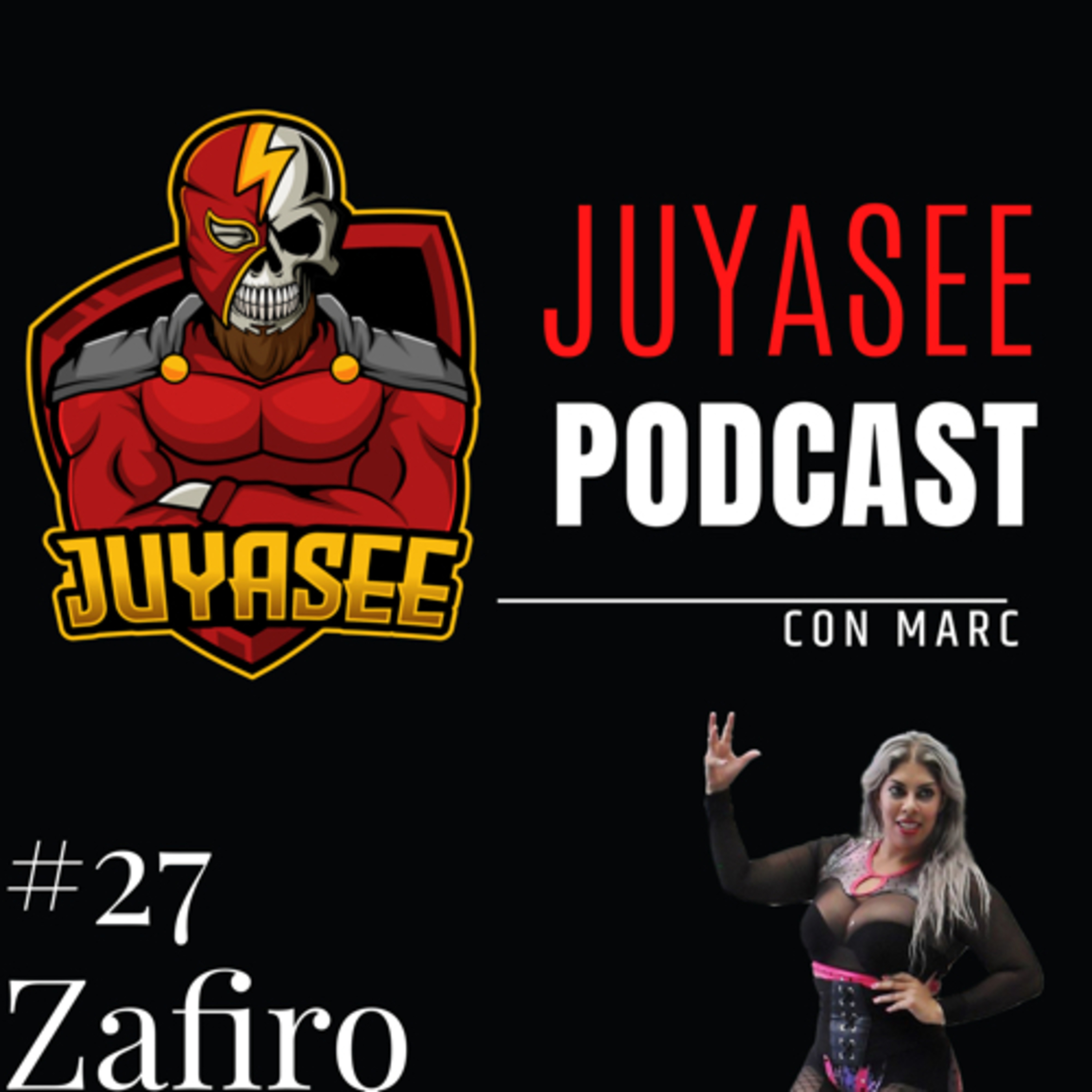 EP 27 Superestrella de #Lucha Libre Zafiro Luchadora Femenil episode artwork