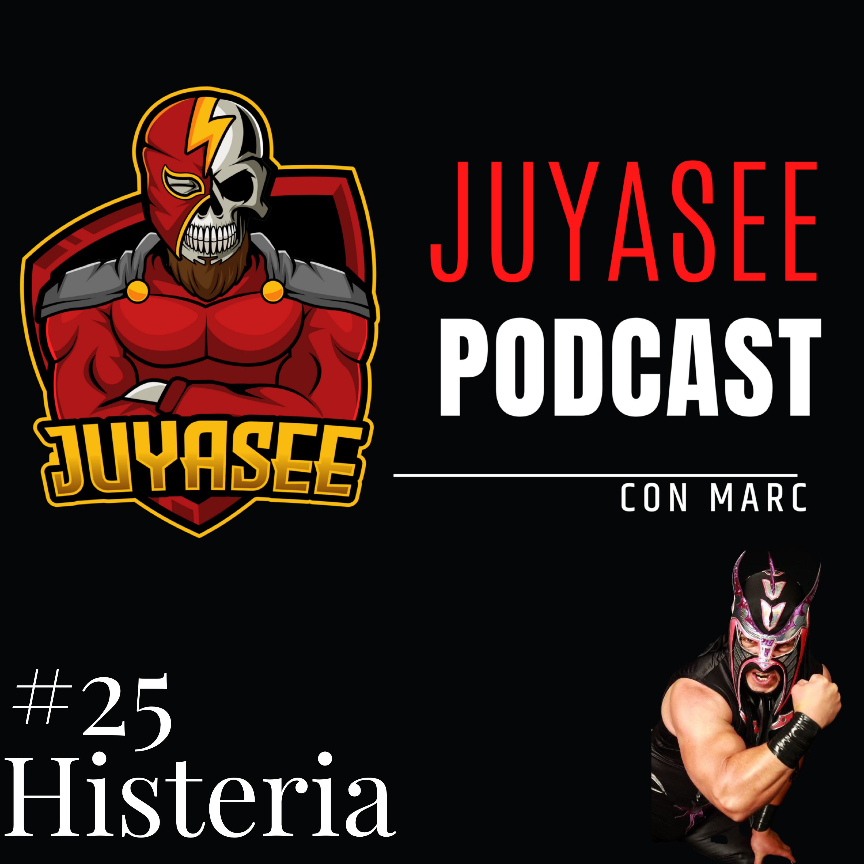 EP 25 SUPERESTRELLA DE #LUCHA LIBRE LUCHADOR #HISTERIA episode artwork