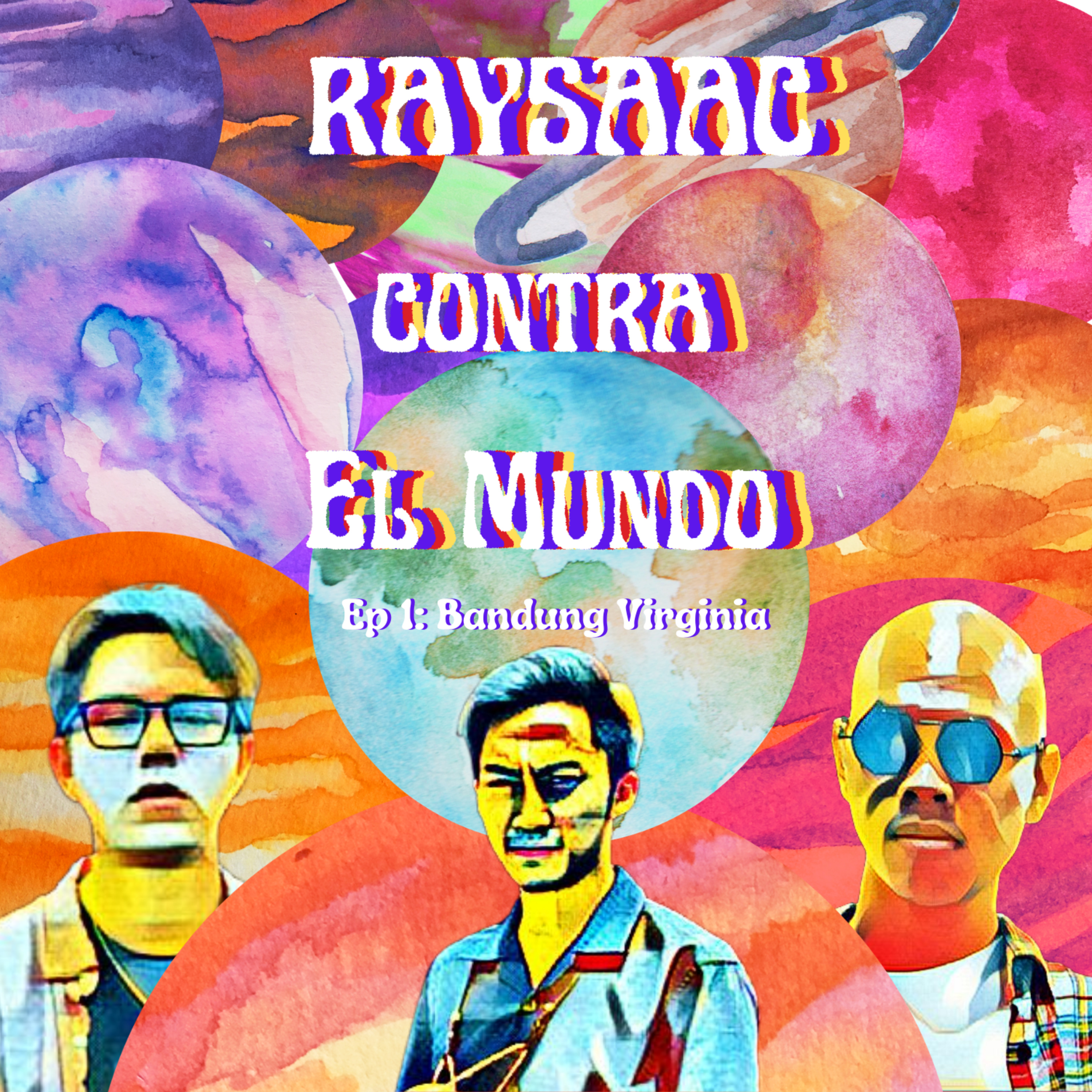 RAYSAAC contra el mundo