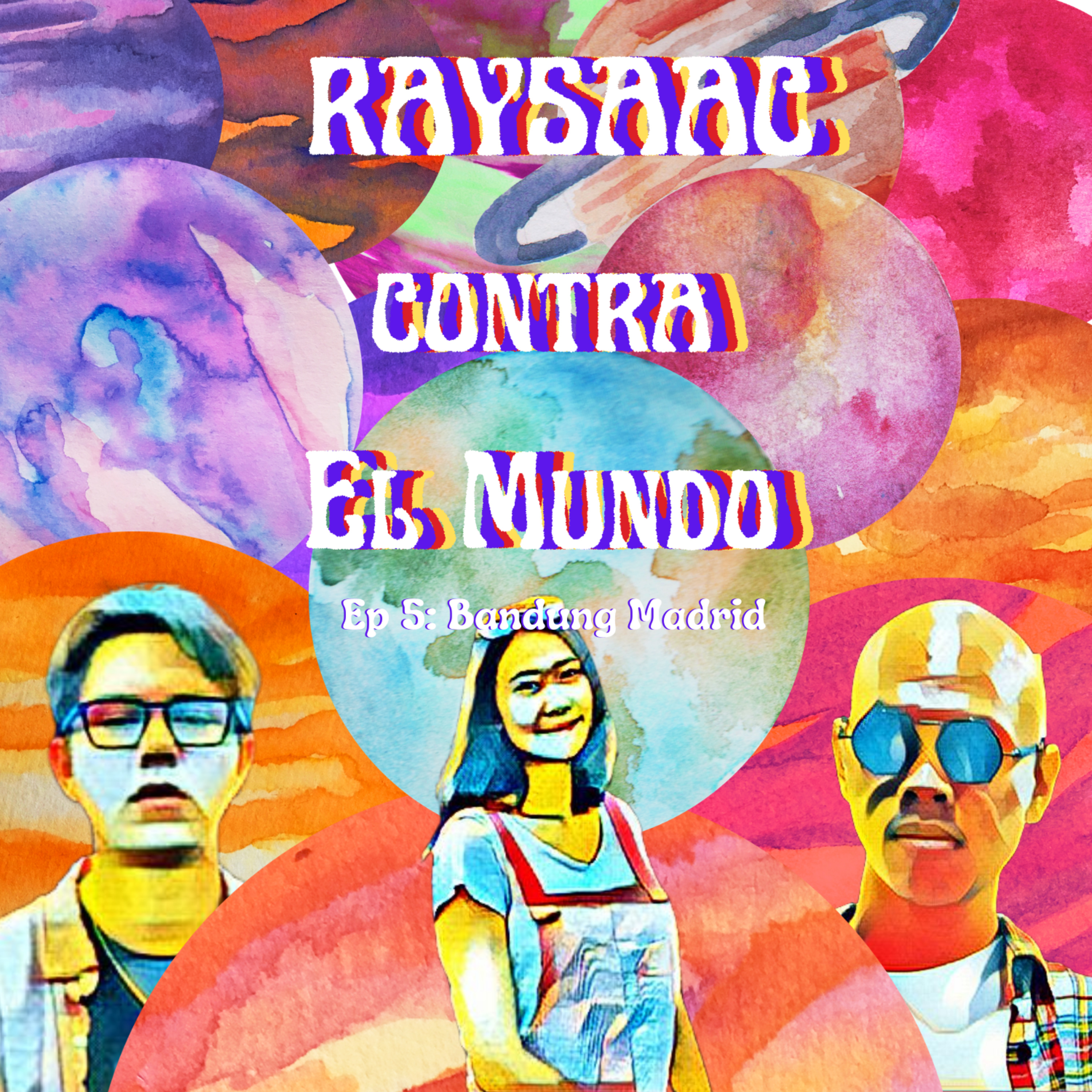 RAYSAAC contra el mundo