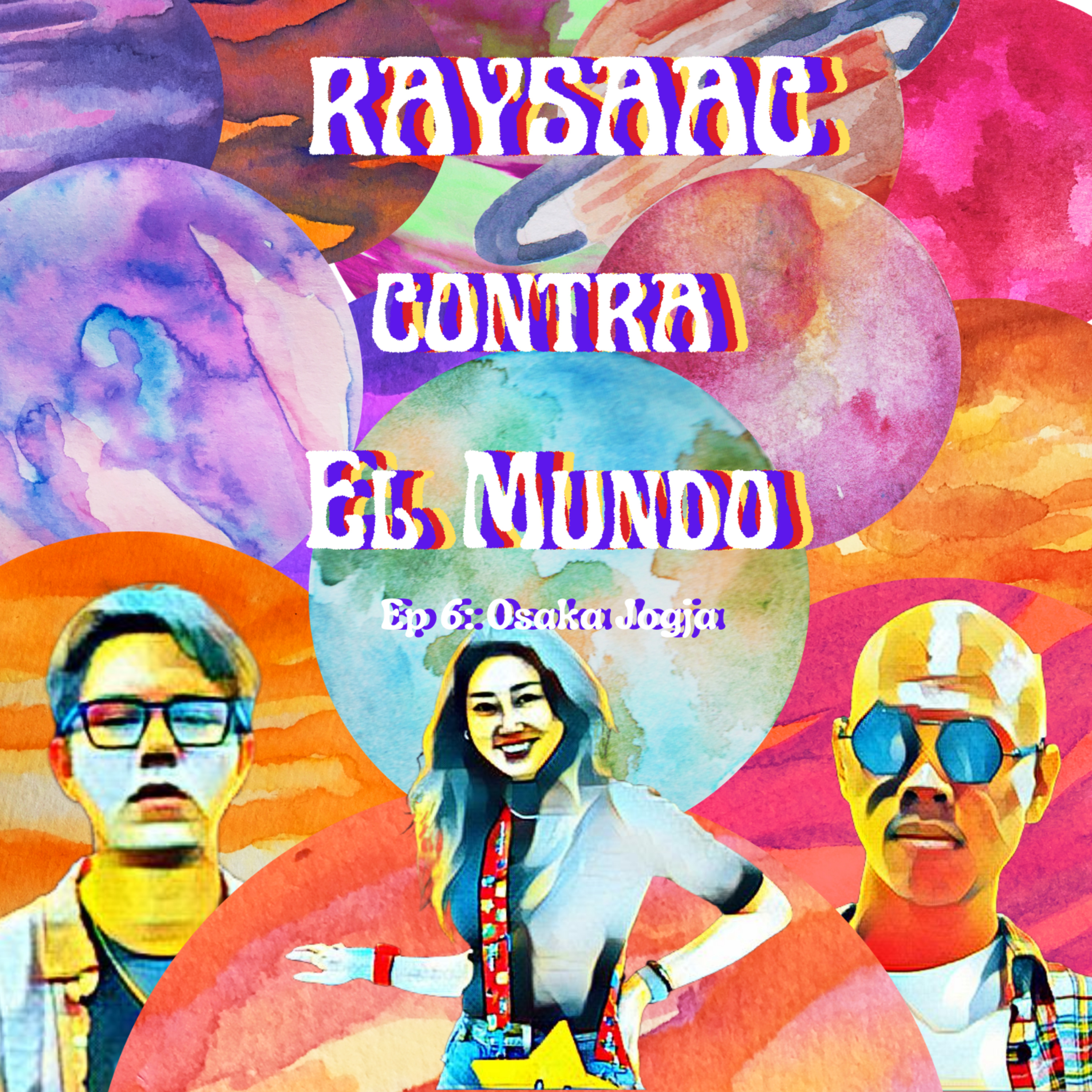 RAYSAAC contra el mundo