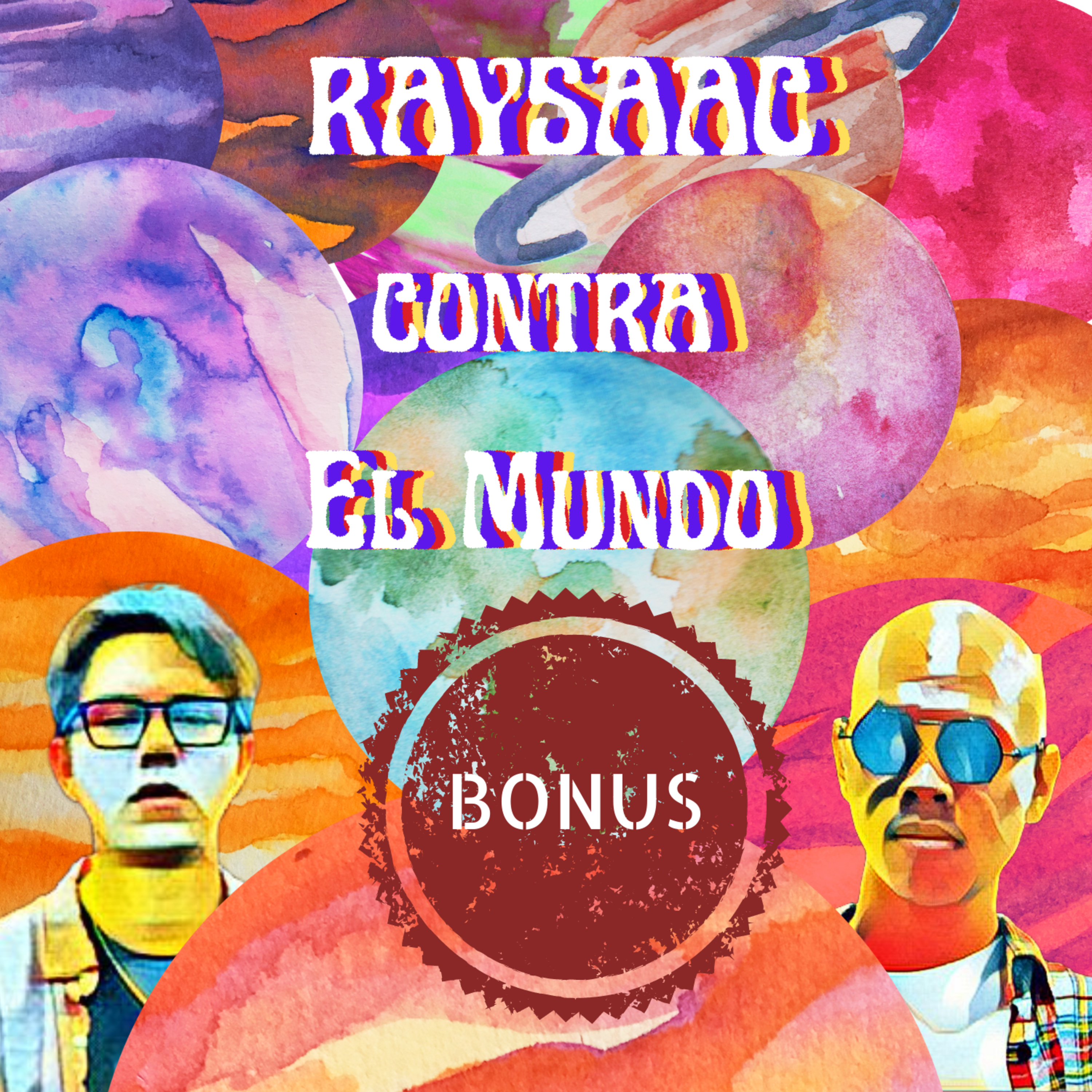 RAYSAAC contra el mundo