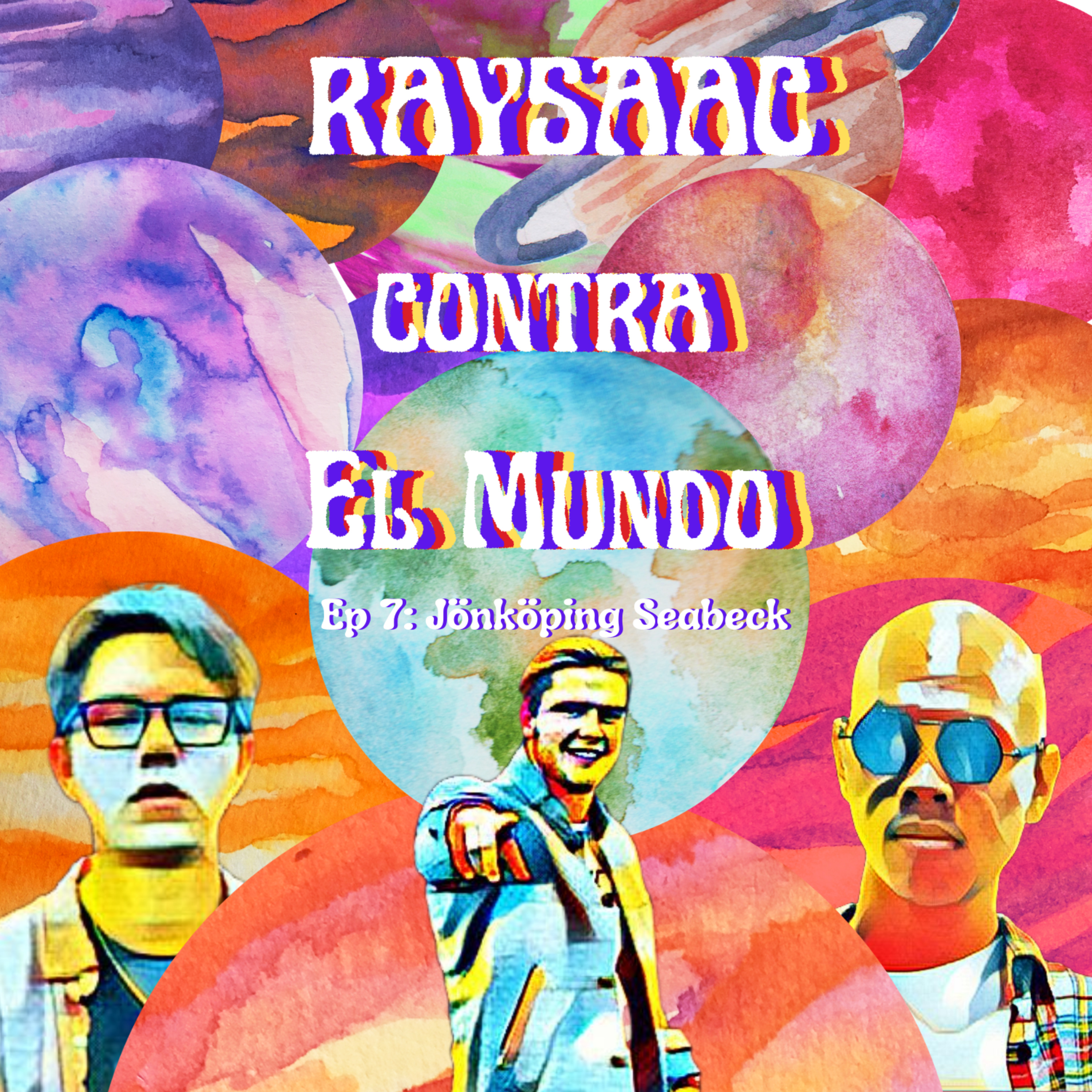 RAYSAAC contra el mundo