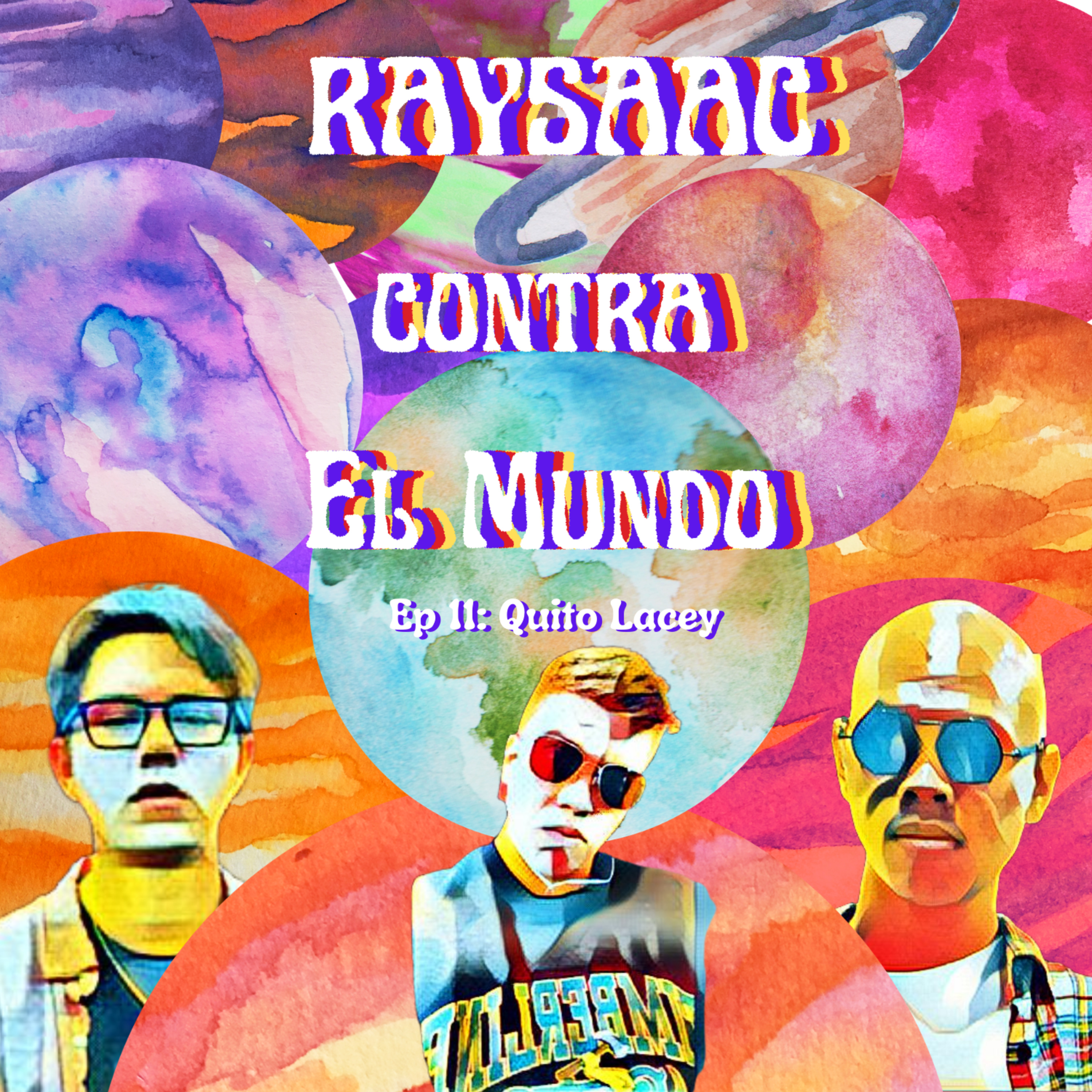 RAYSAAC contra el mundo