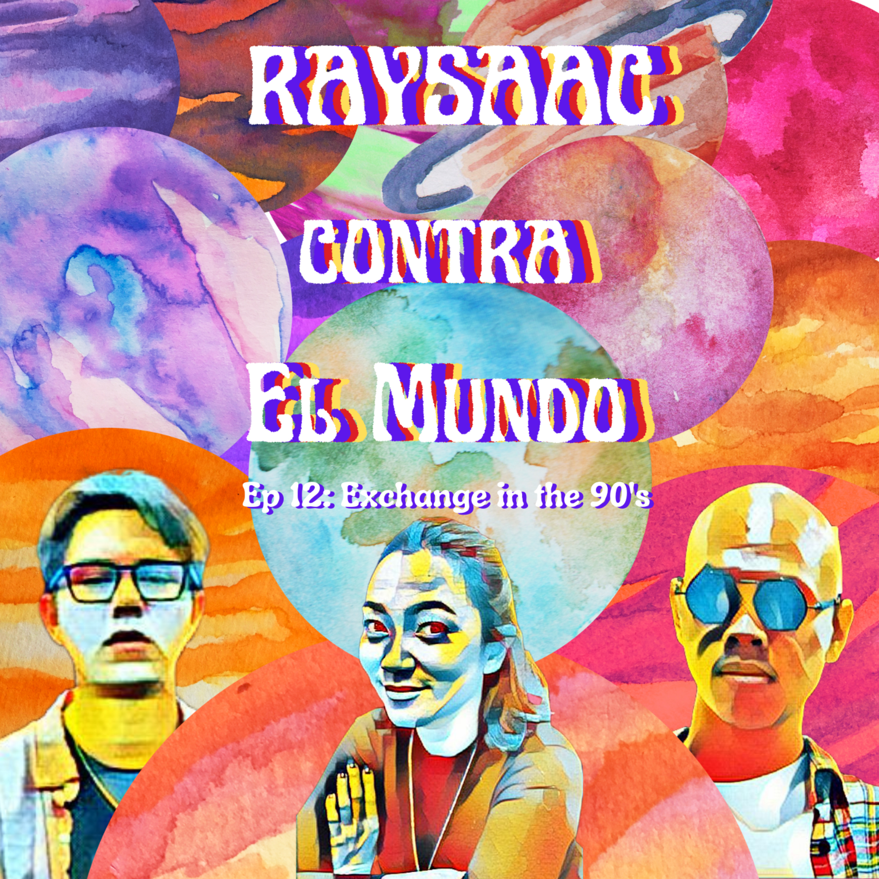 RAYSAAC contra el mundo
