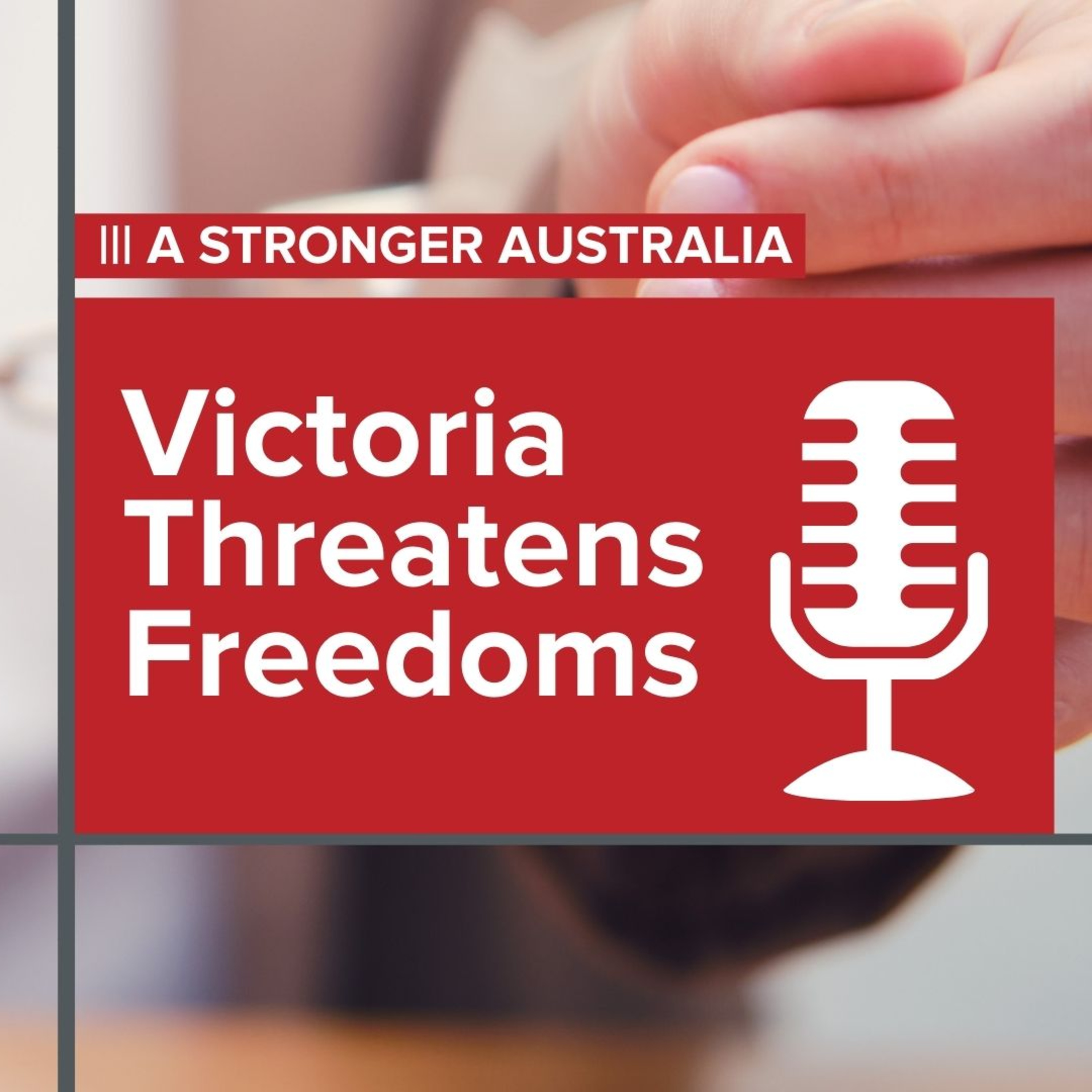 Victoria Threatens Freedoms