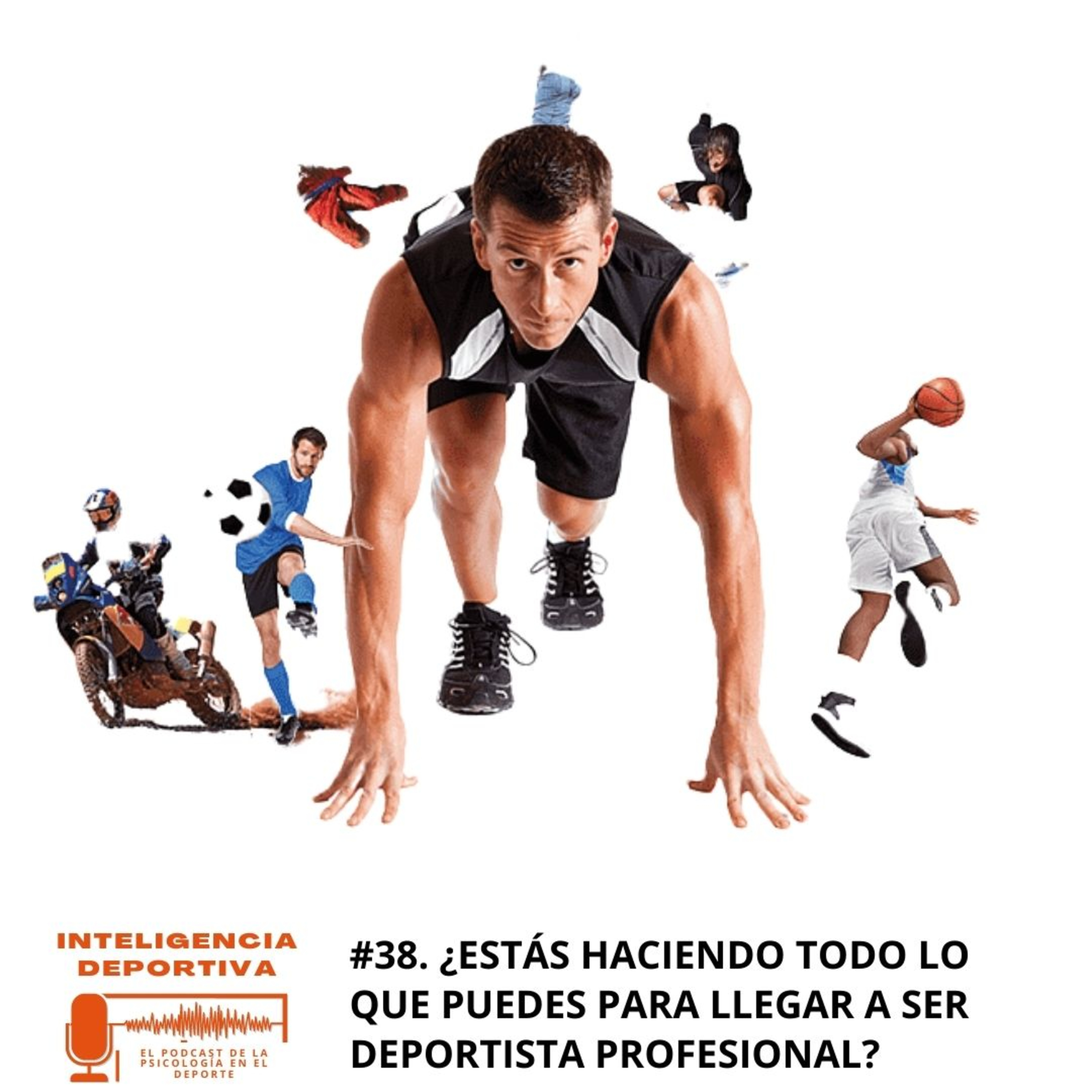 #38. ¿Estás haciendo todo lo que puedes para llegar a ser profesional? episode artwork