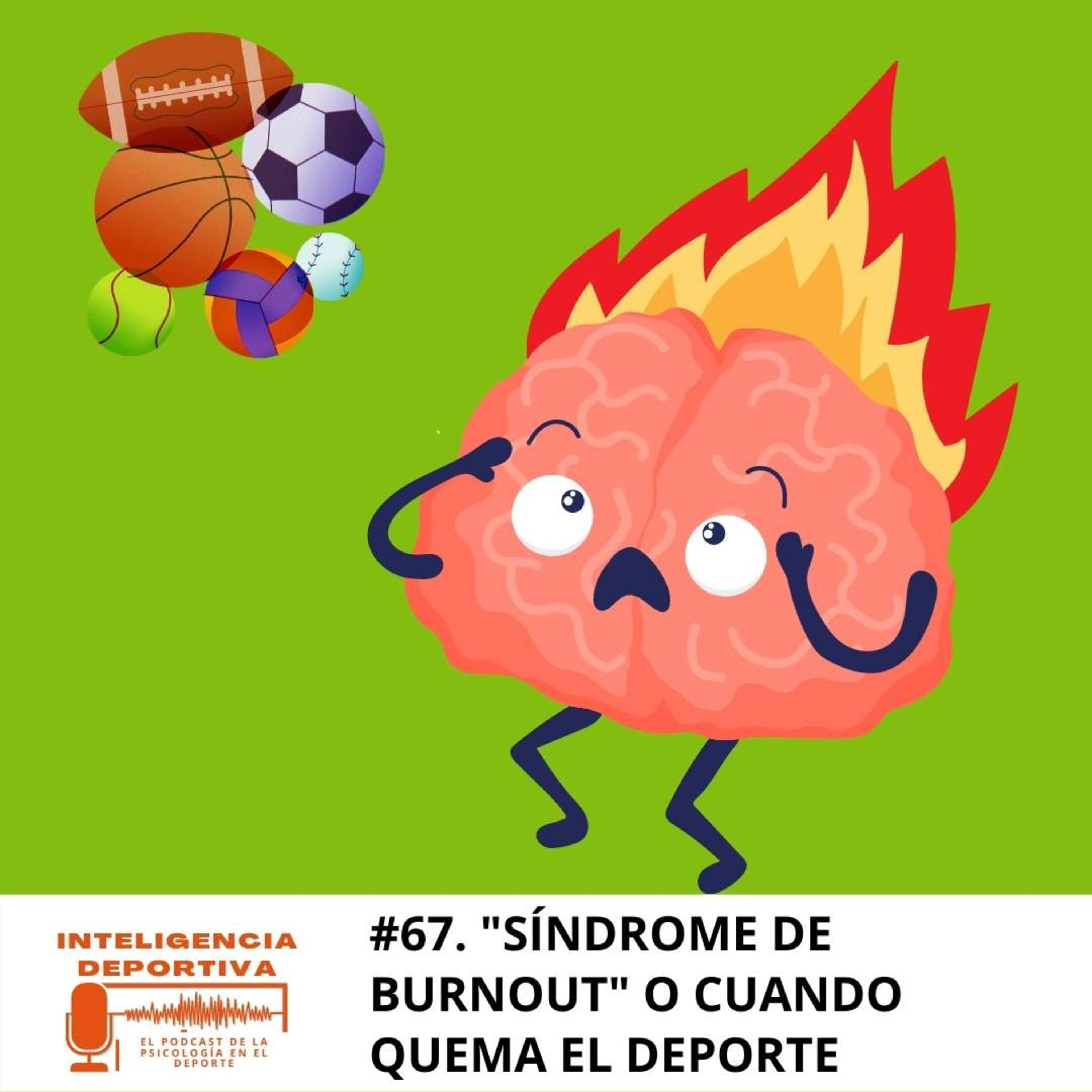 #67. El "Síndrome de Burnout" o cuando el deporte quema episode artwork