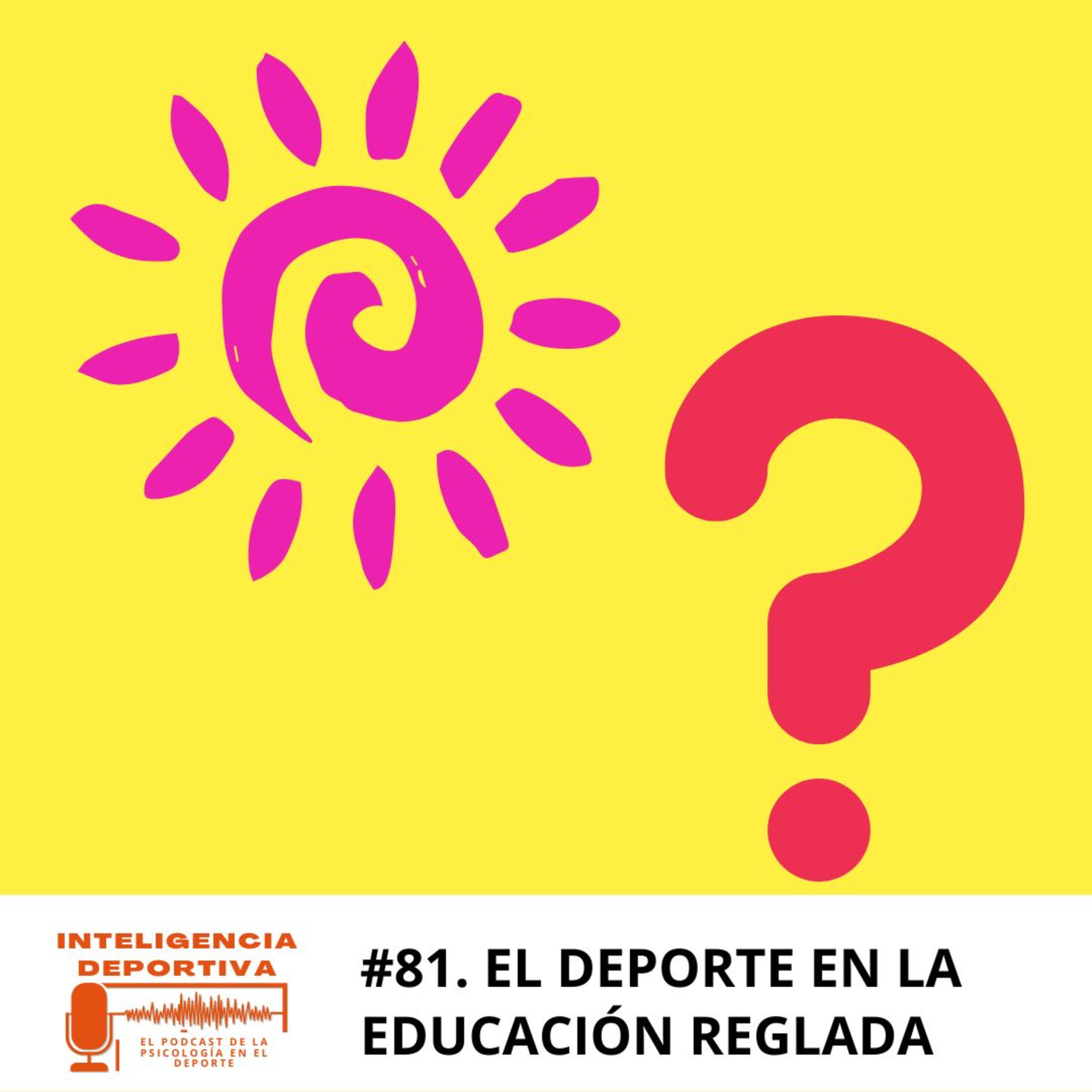 #81. Reflexiones de verano: el deporte en la educación reglada episode artwork