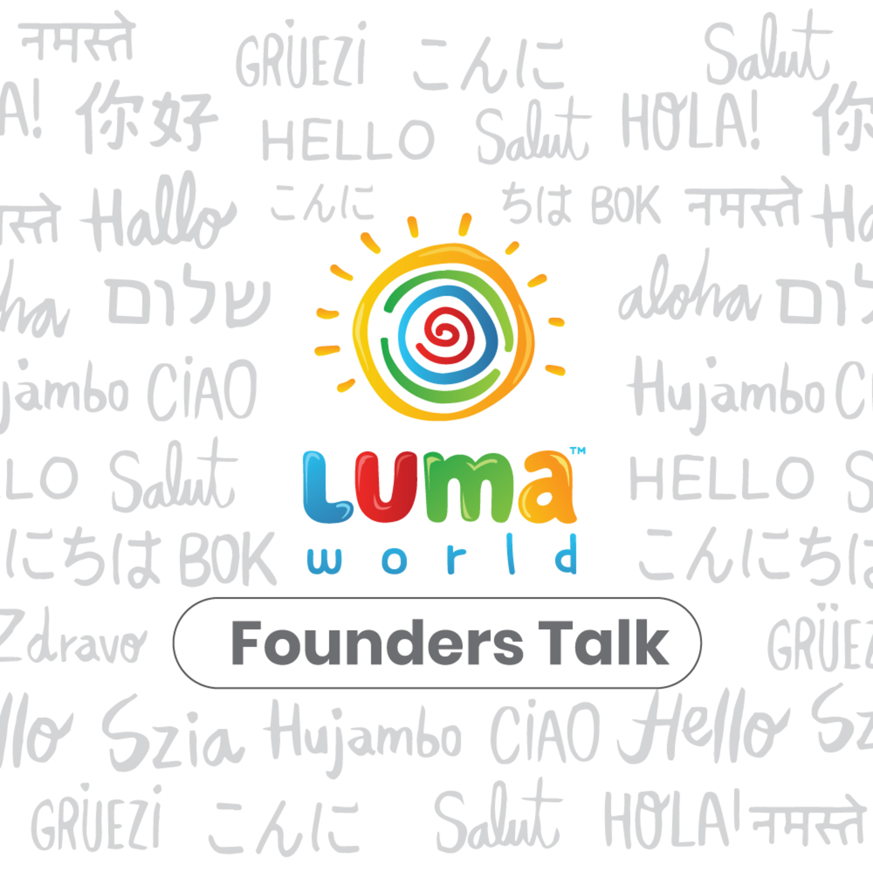 The Luma World Podcast