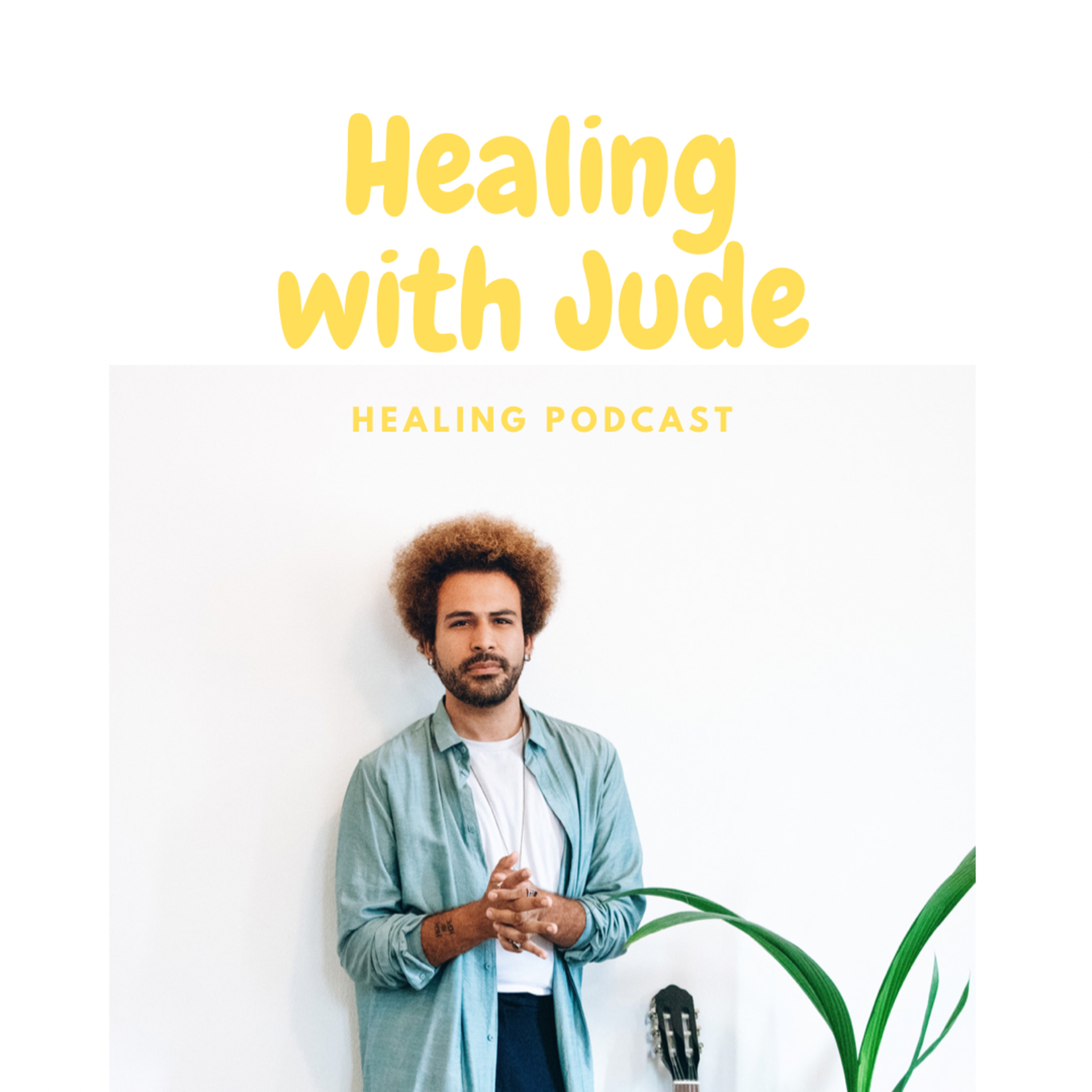 Healing with Jude Podcast