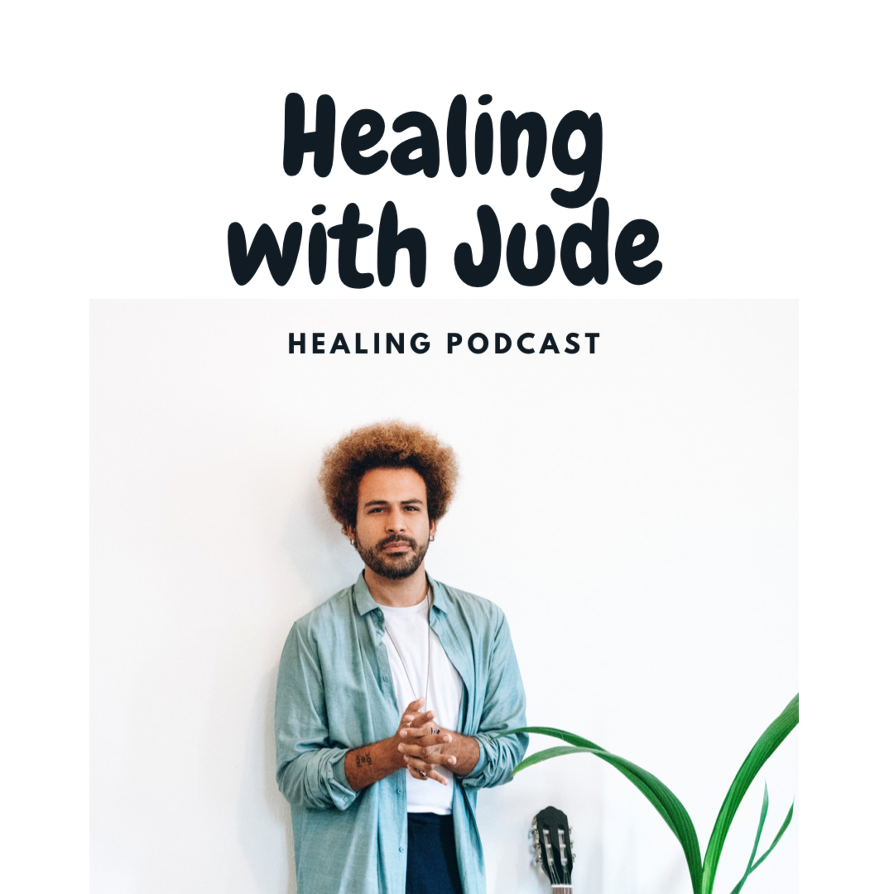 Healing with Jude Podcast