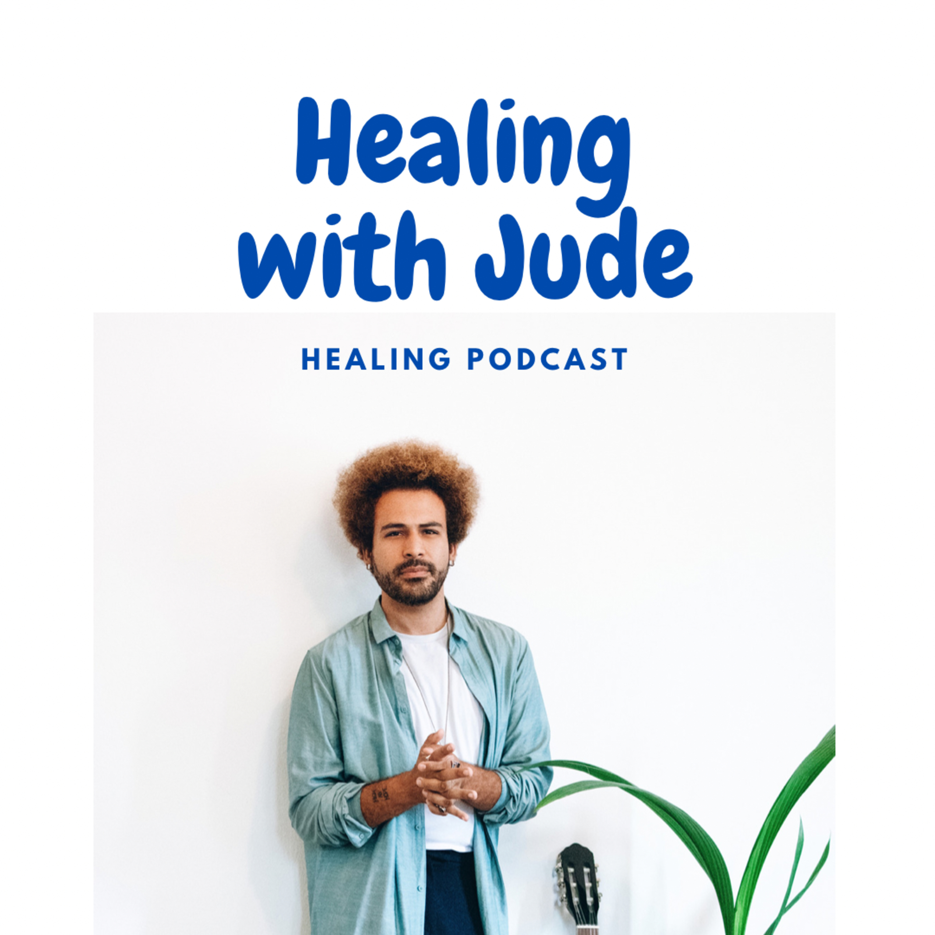 Healing with Jude Podcast