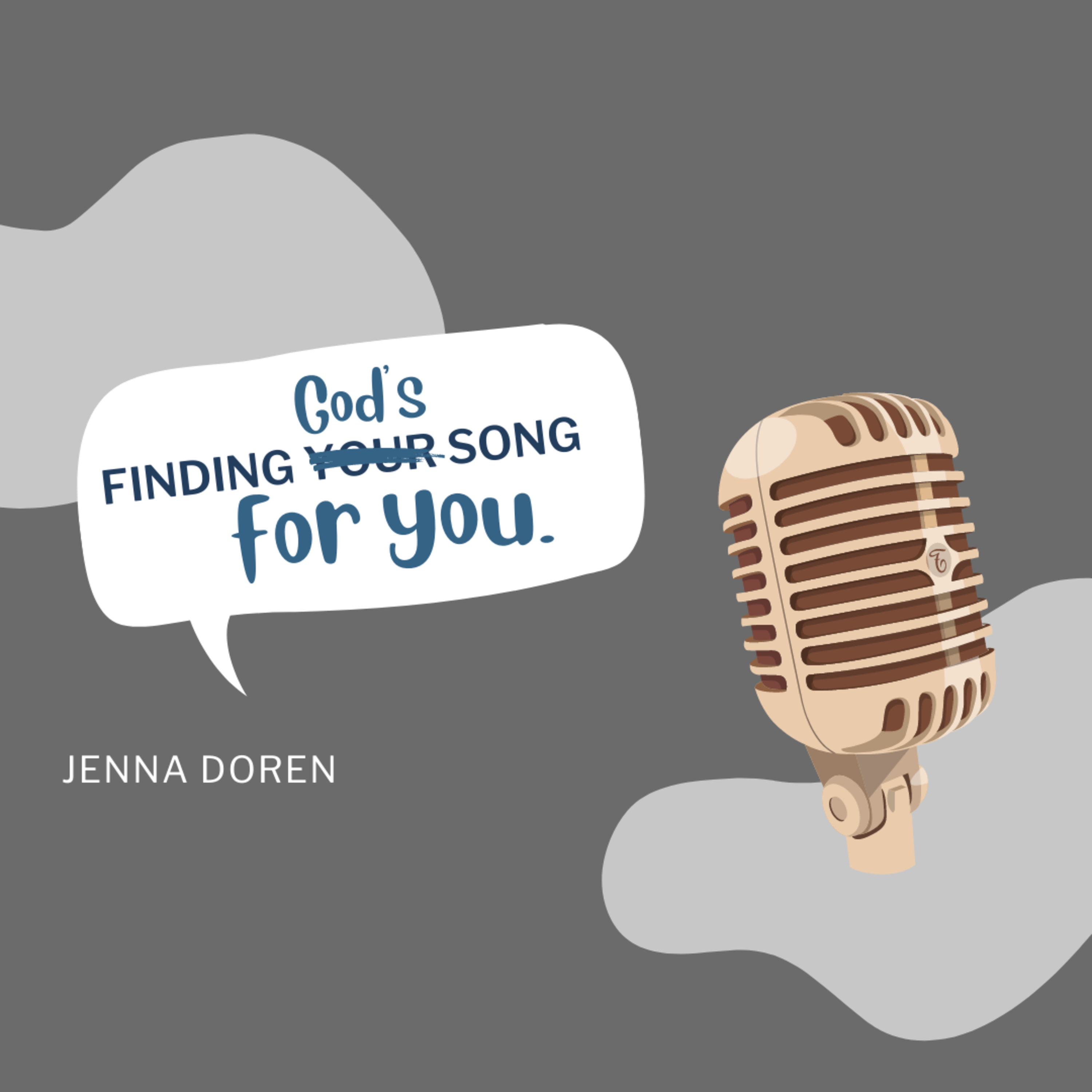 Finding God's song for you