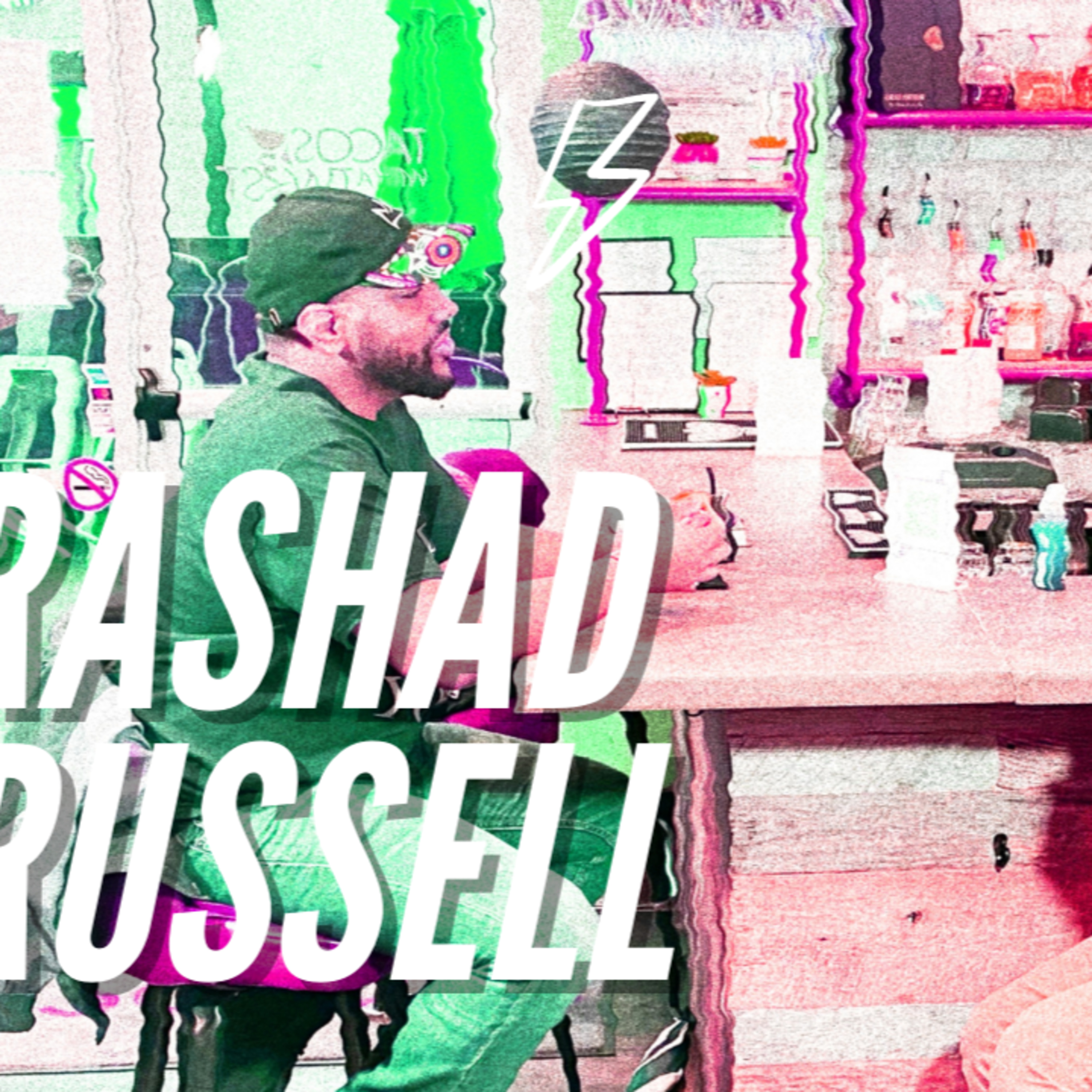 Episode 5- Talk with Rashad Russell