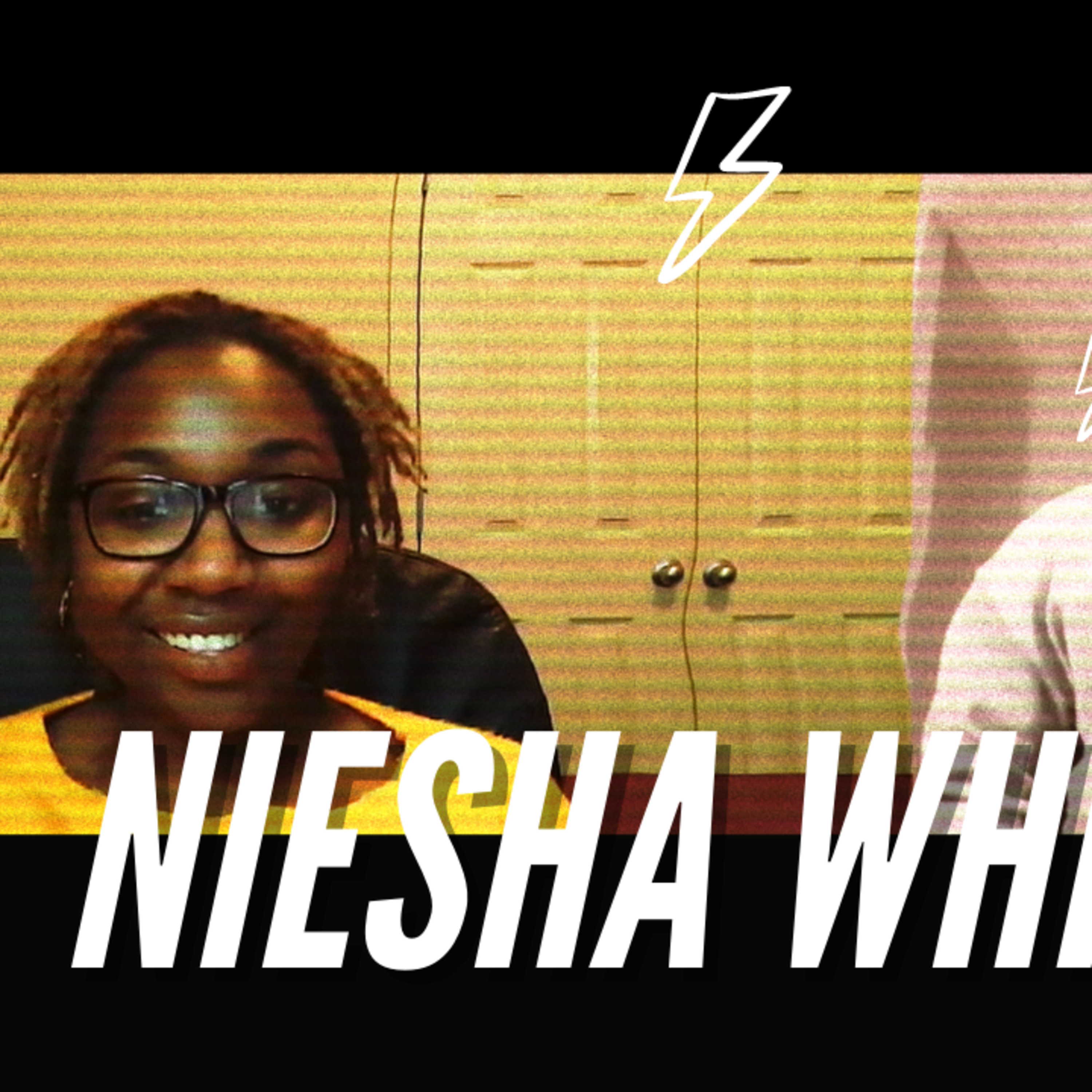 Episode 8- Talking with Niesha White