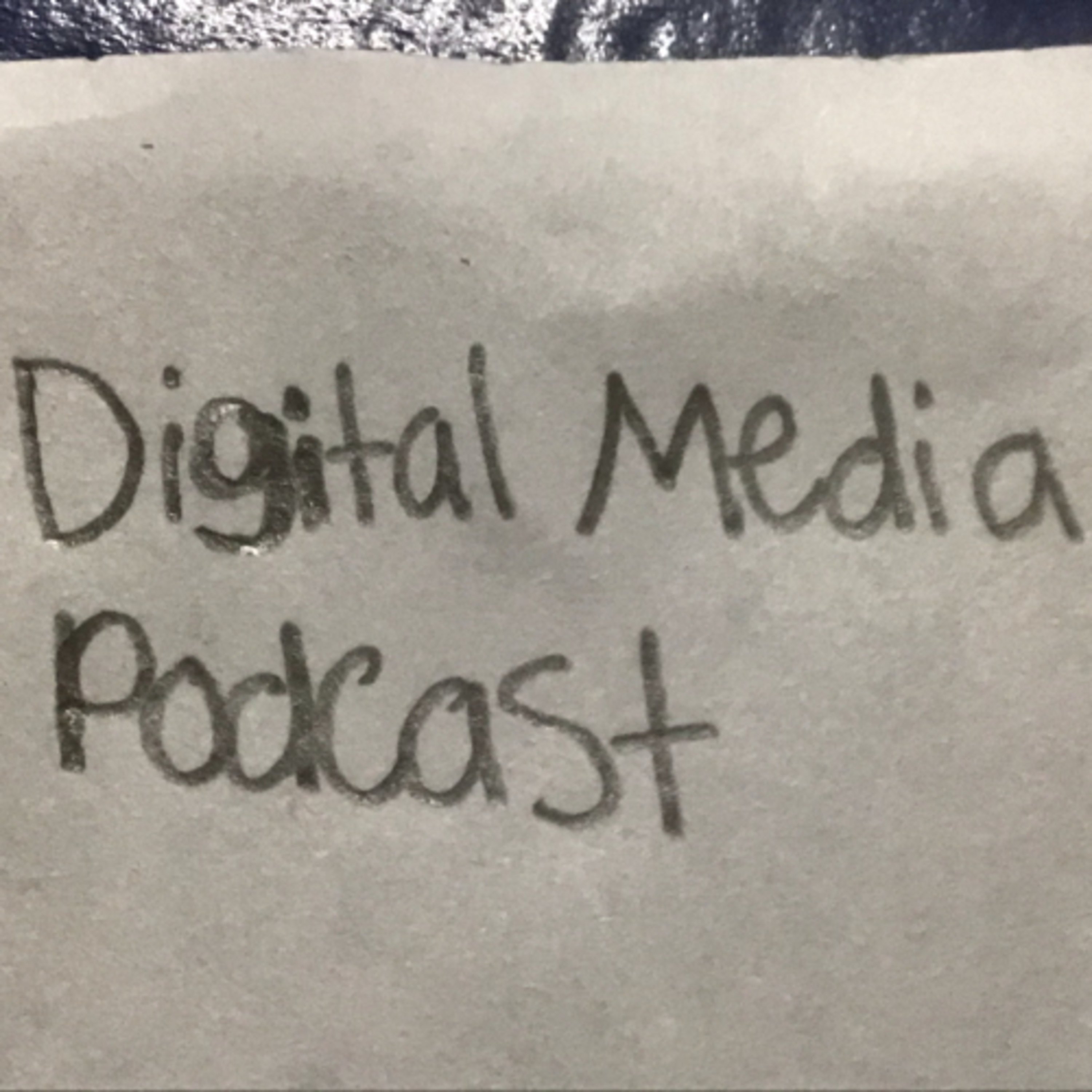 Digital Media Podcast Episode 1: School episode artwork