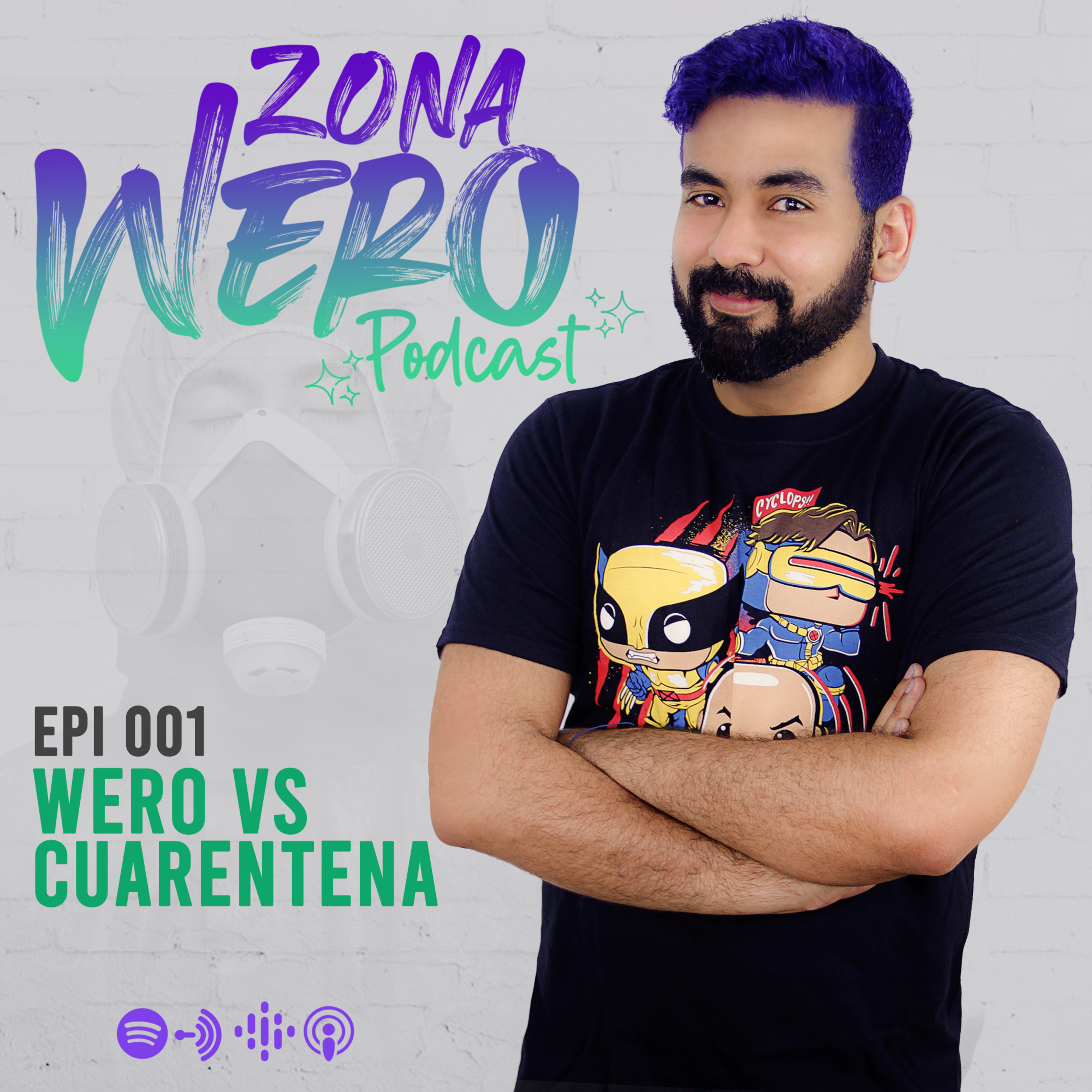 EPI 001 | WERO VS CUARENTENA episode artwork