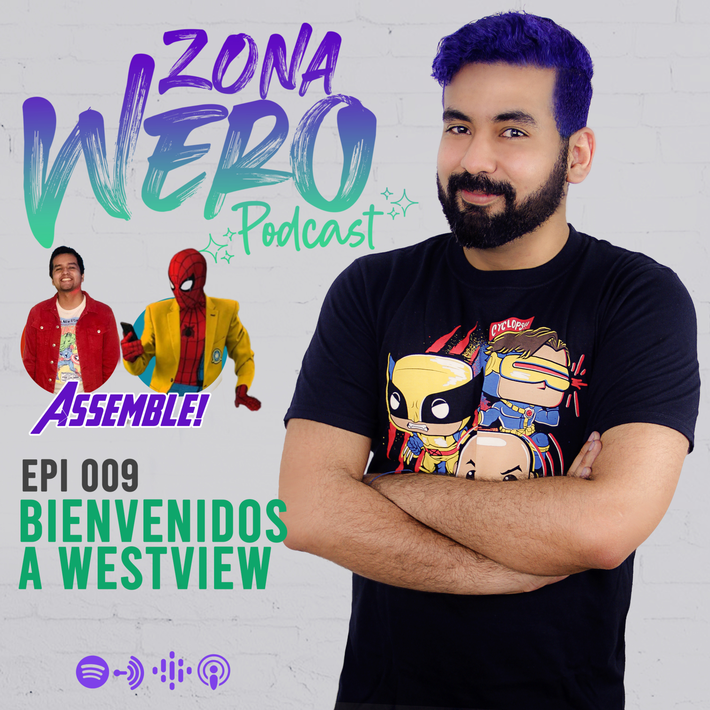 EPI 009 | BIENVENIDOS A WESTVIEW - REVIEW WANDAVISION 1 Y 2 | ASSEMBLE! episode artwork