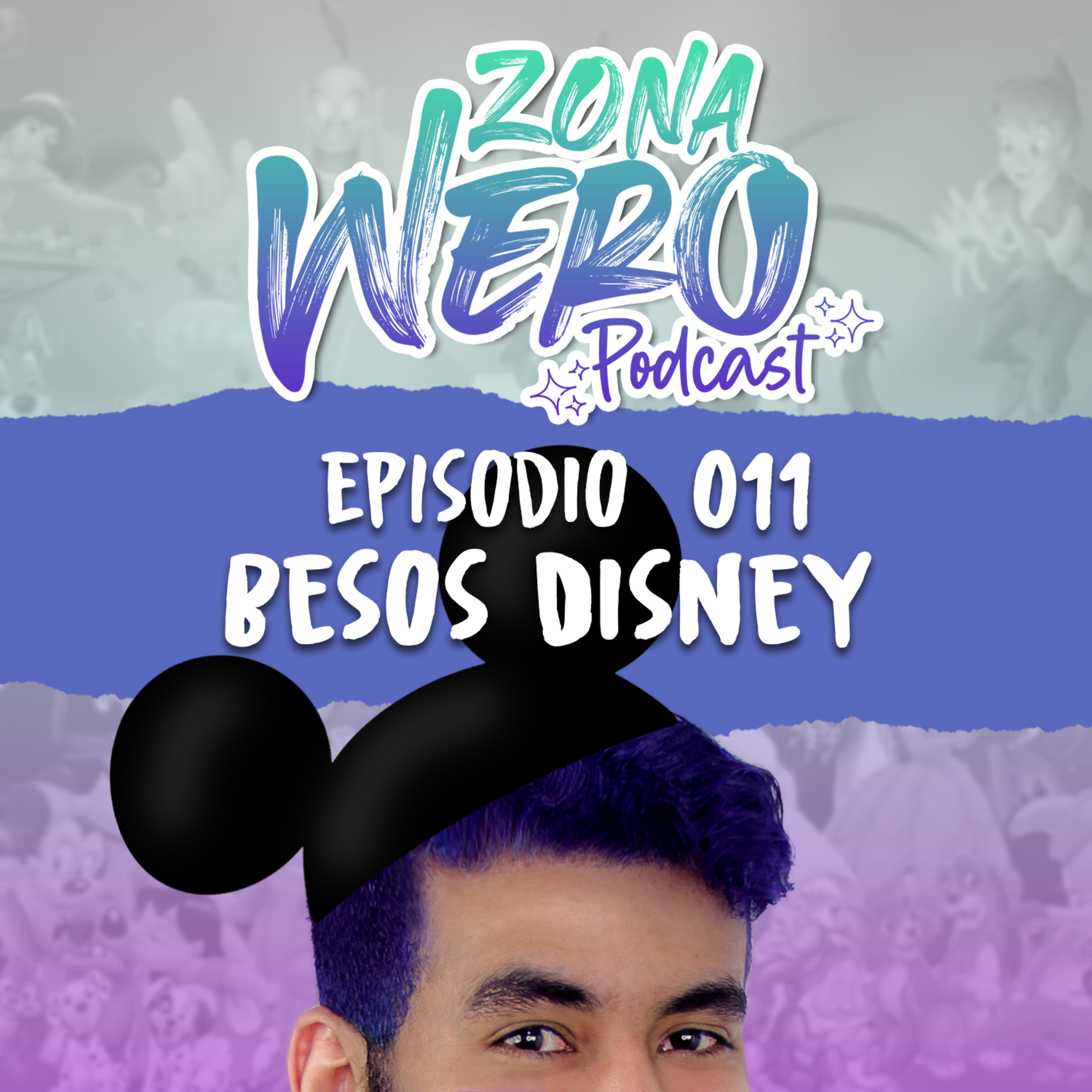 EPI 011 | BESOS DISNEY episode artwork