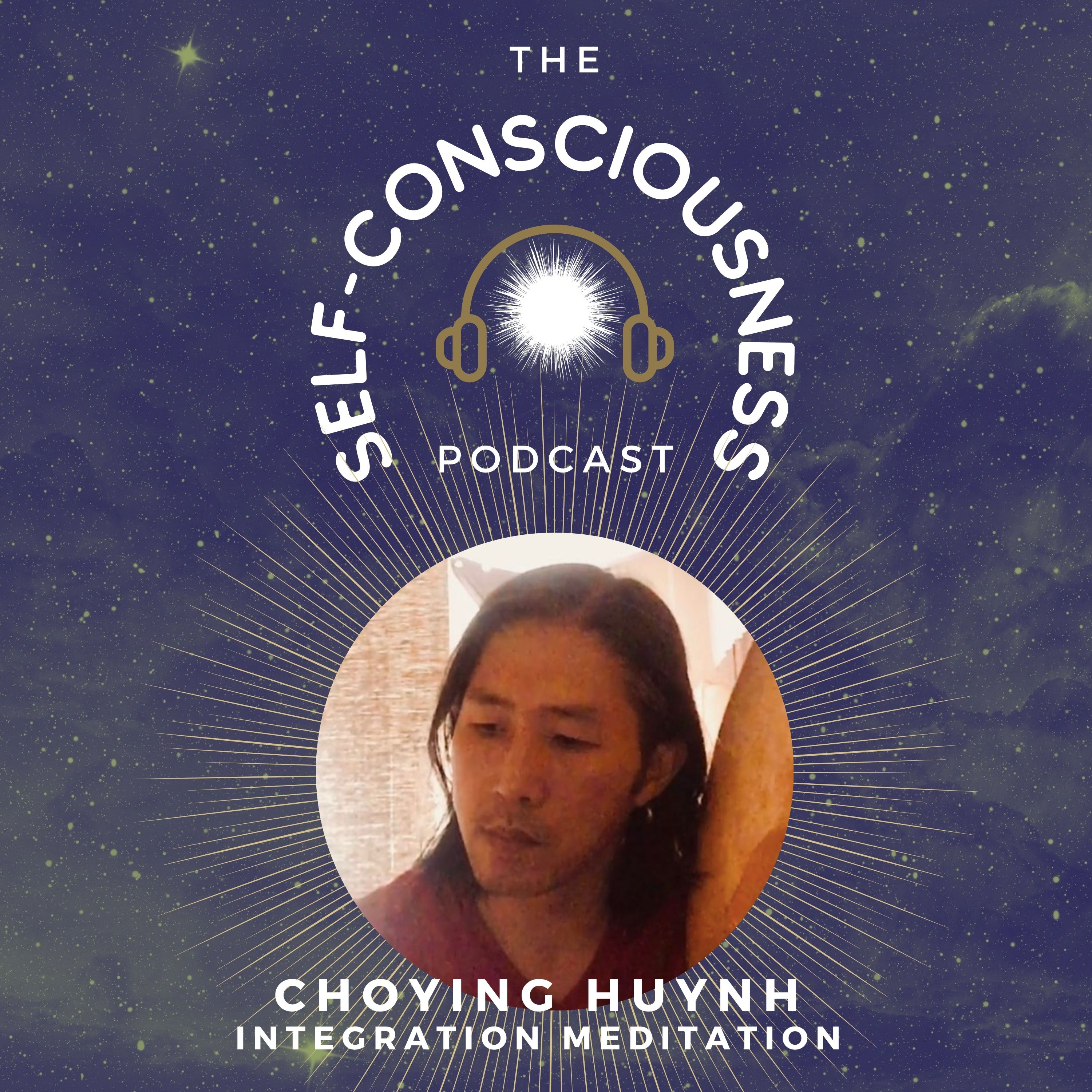 The Self-Consciousness Podcast