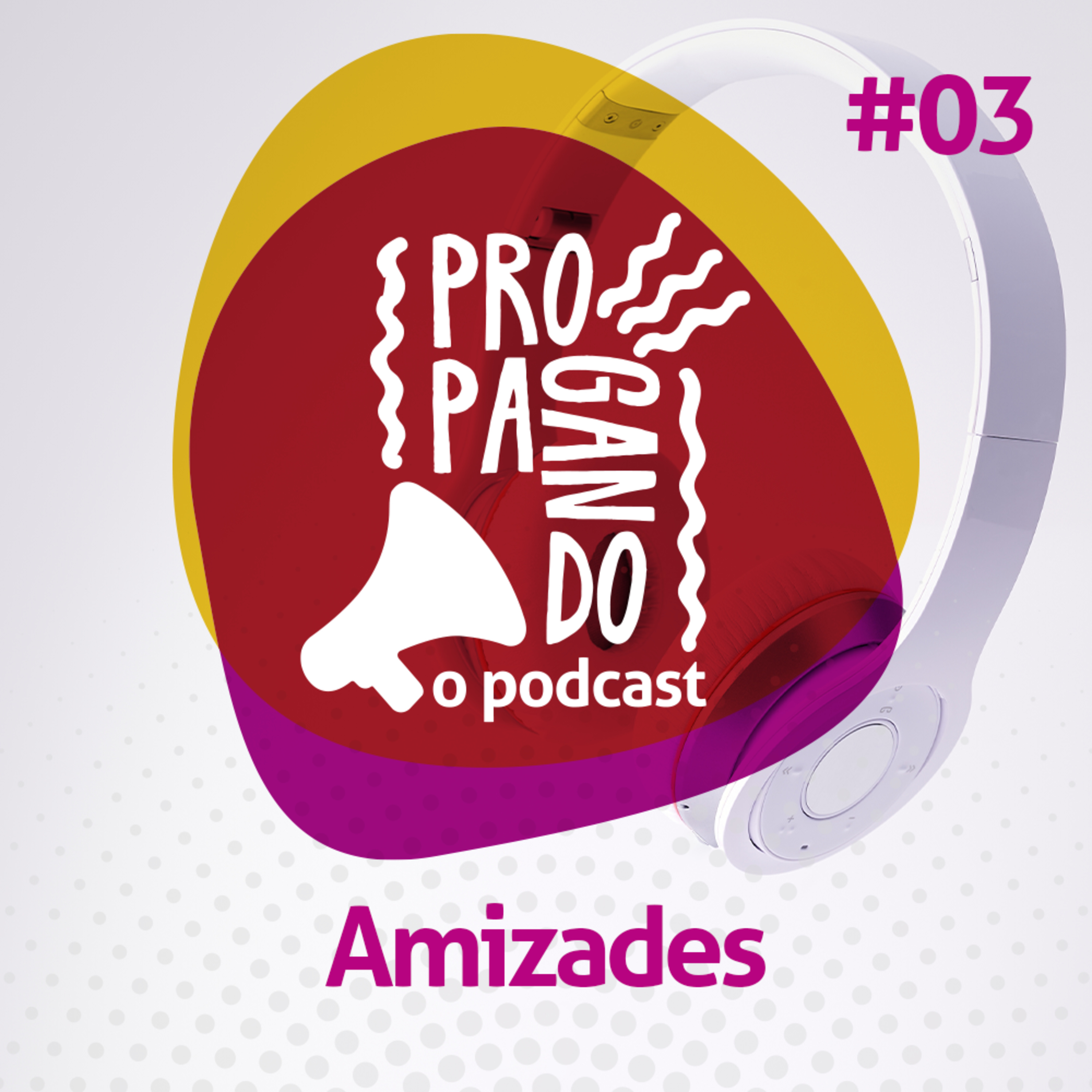 #03 - Amizades