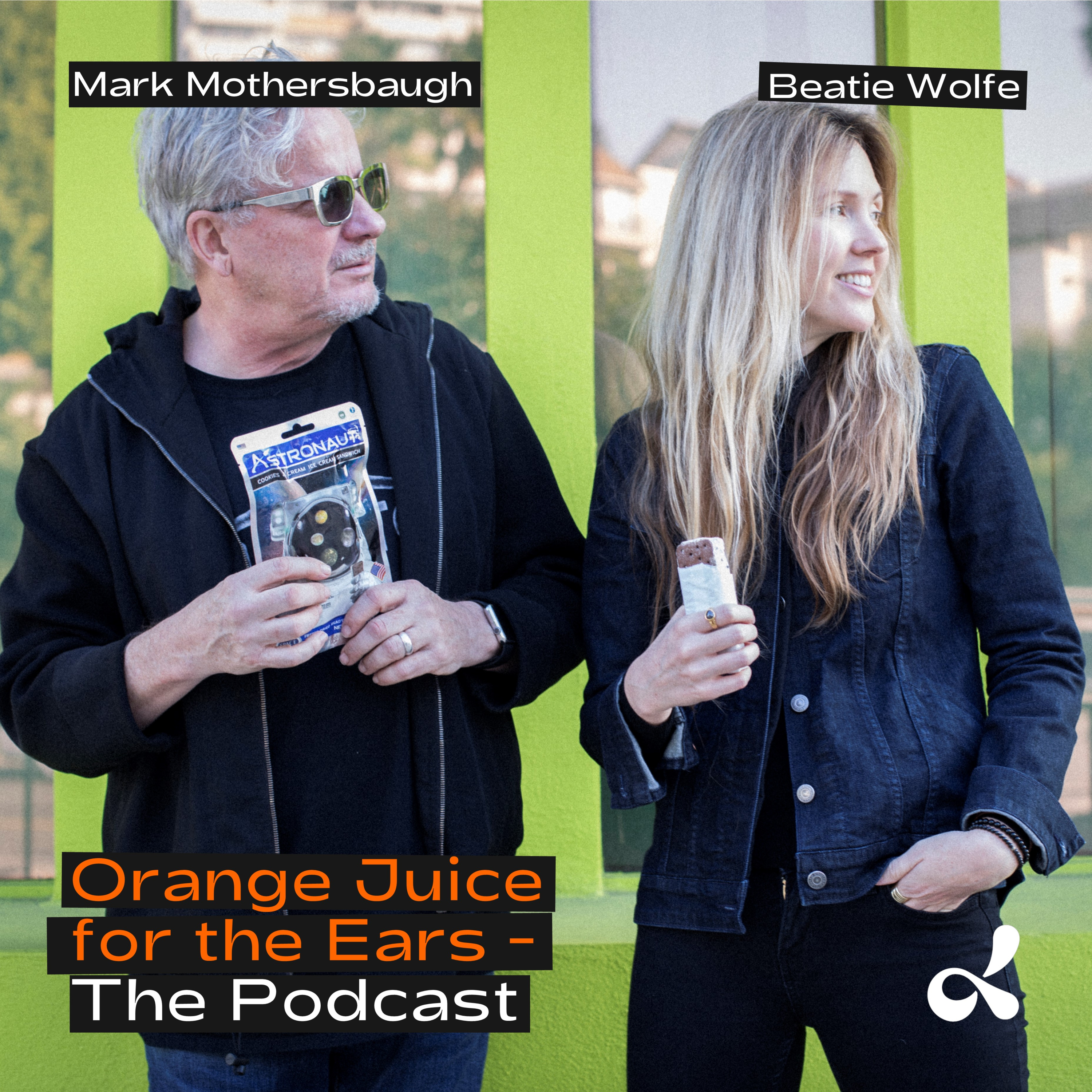 Orange Juice for the Ears with Beatie Wolfe