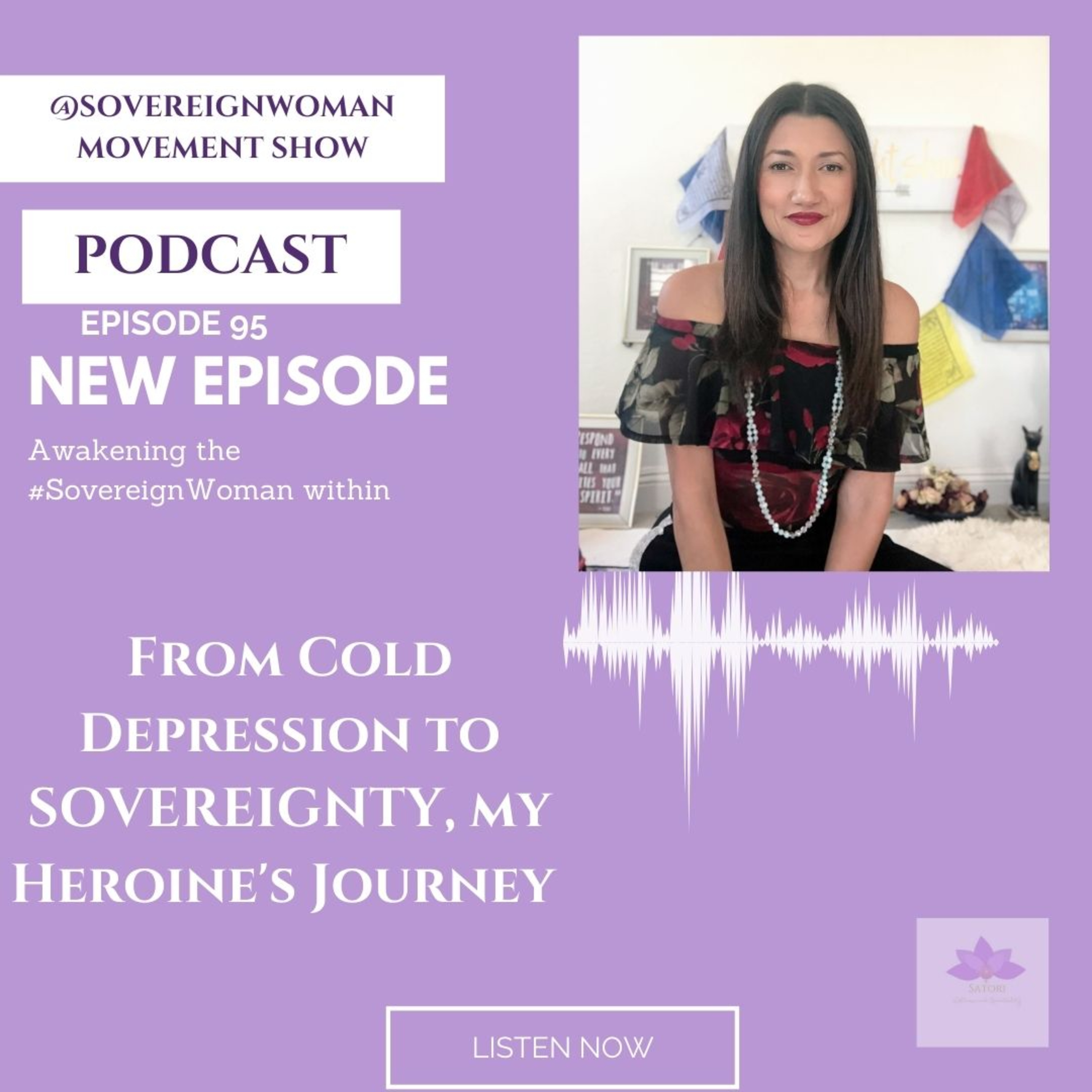 From Cold Depression to SOVEREIGNTY, Heroine's Journey EP95 episode artwork