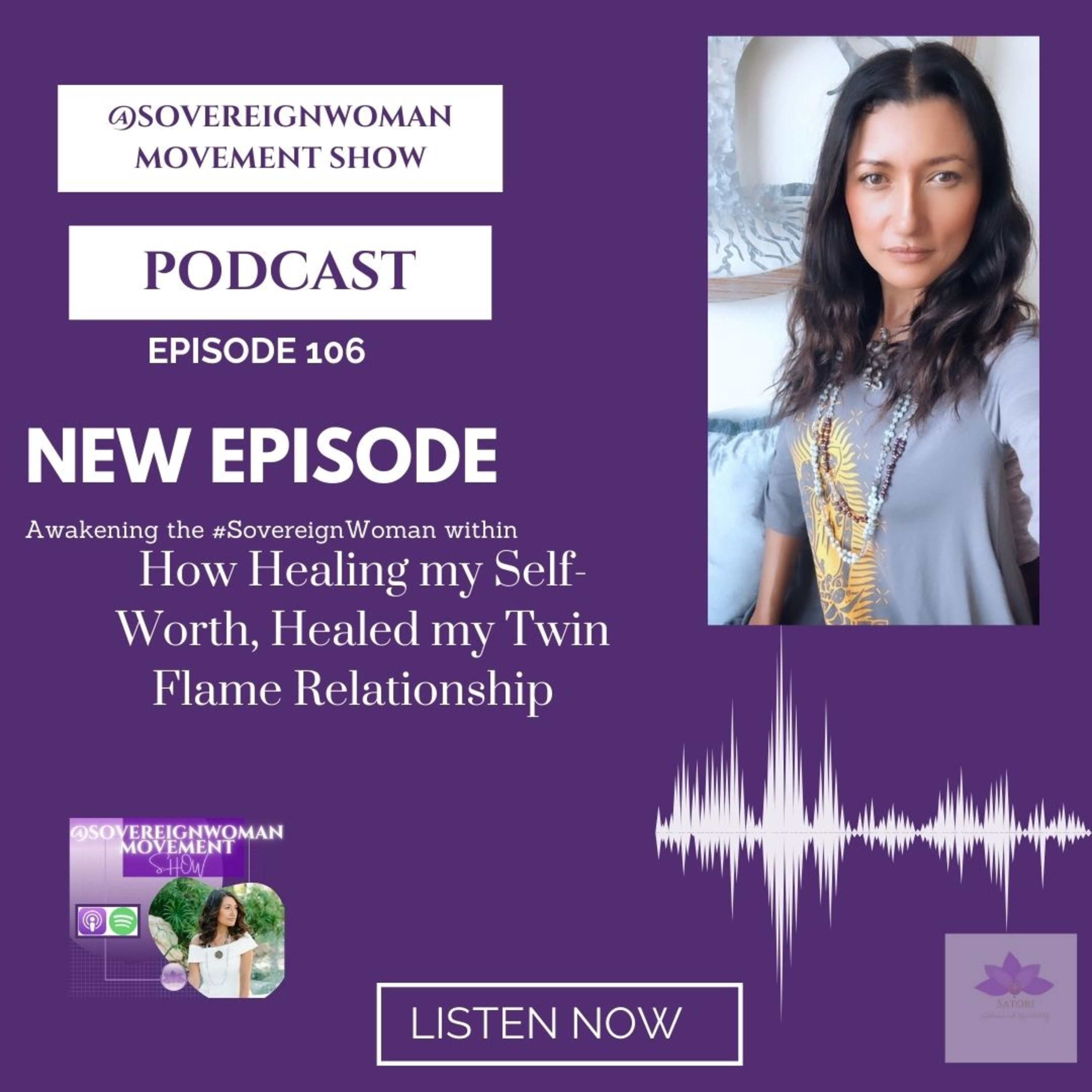 How Healing my Self-Worth, Healed my Twin Flame Relationship EP 106 episode artwork