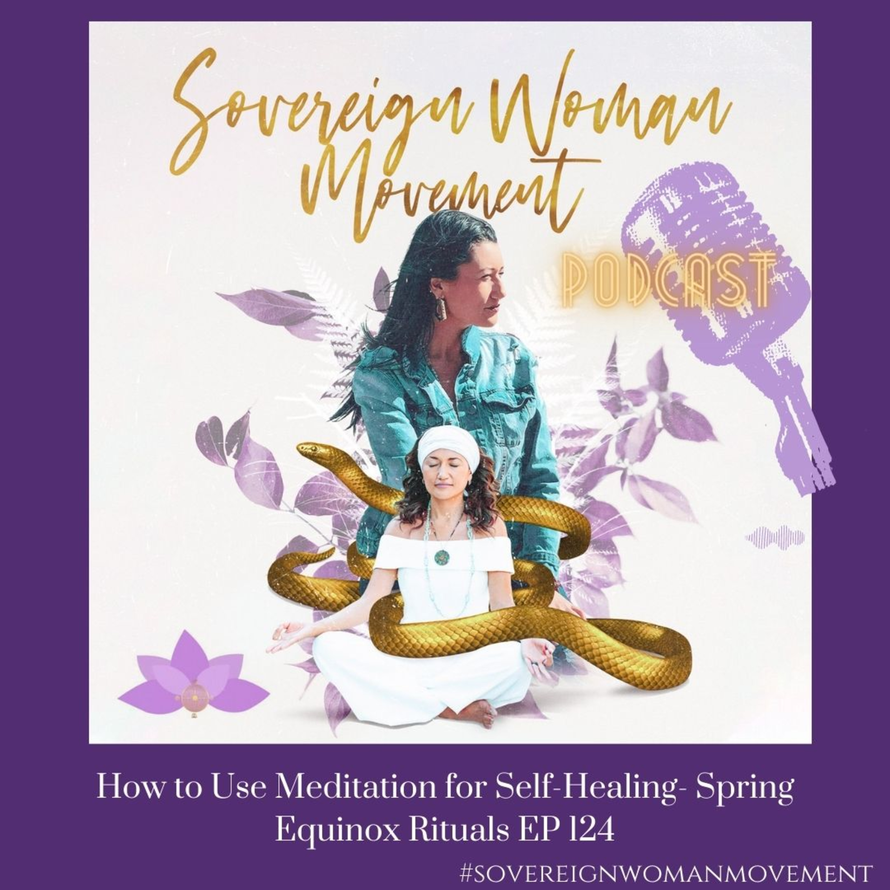 How to Use Meditation for Self-Healing- Spring Equinox Rituals EP 124 episode artwork