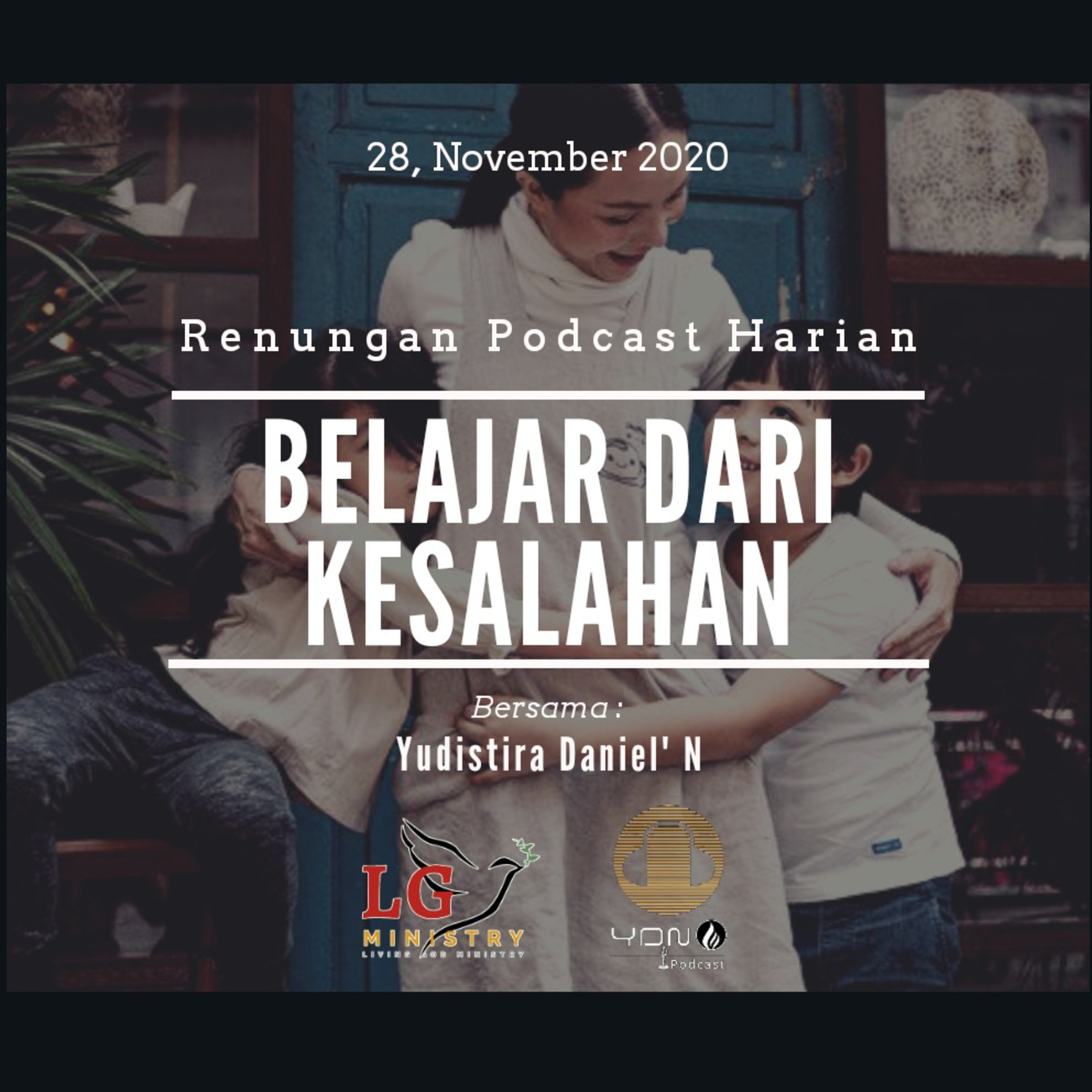 "BELAJAR DARI KESALAHAN" #renunganHarian  28, November 2020 episode artwork