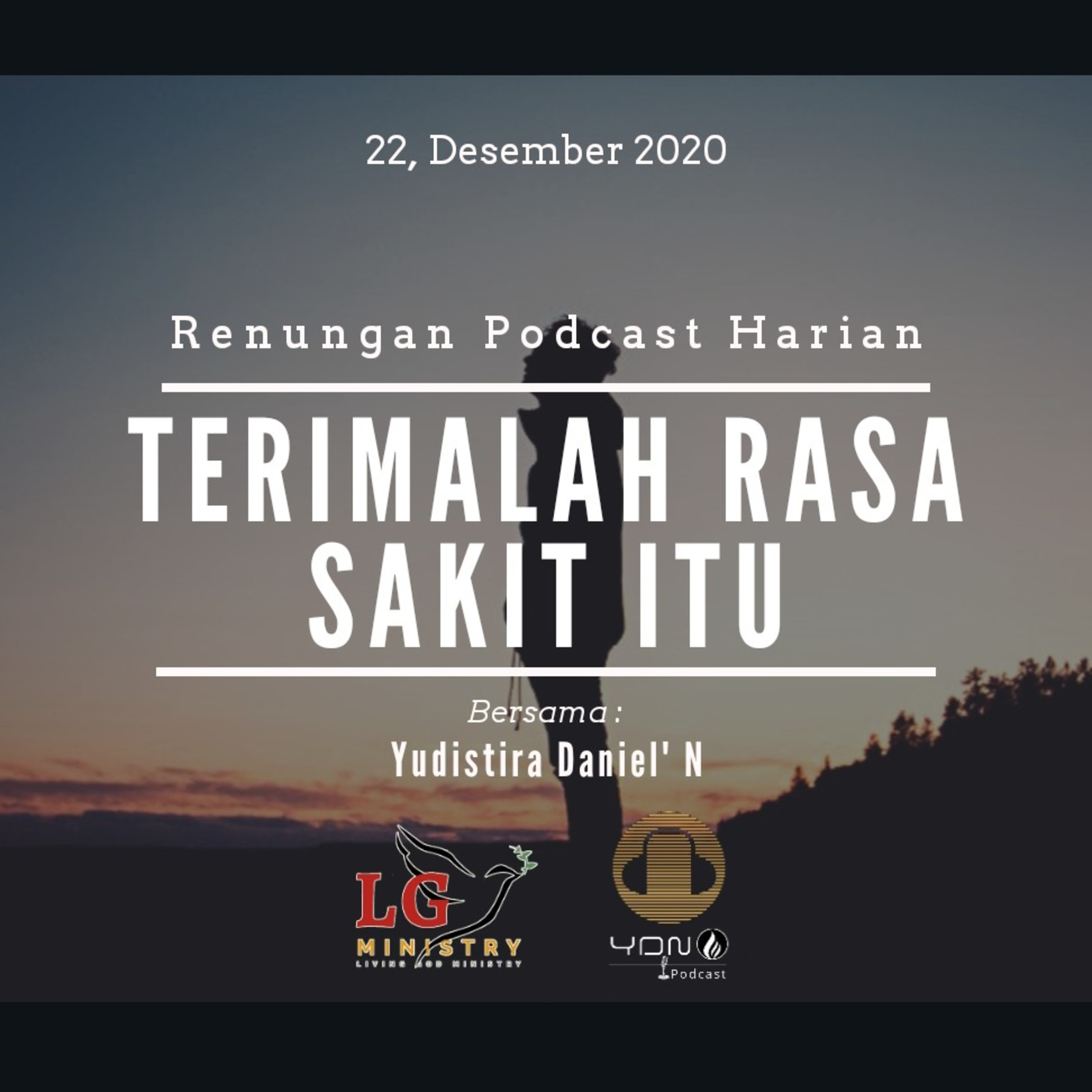 "TERIMALAH RASA SAKIT ITU" 22, Desember 2020 episode artwork