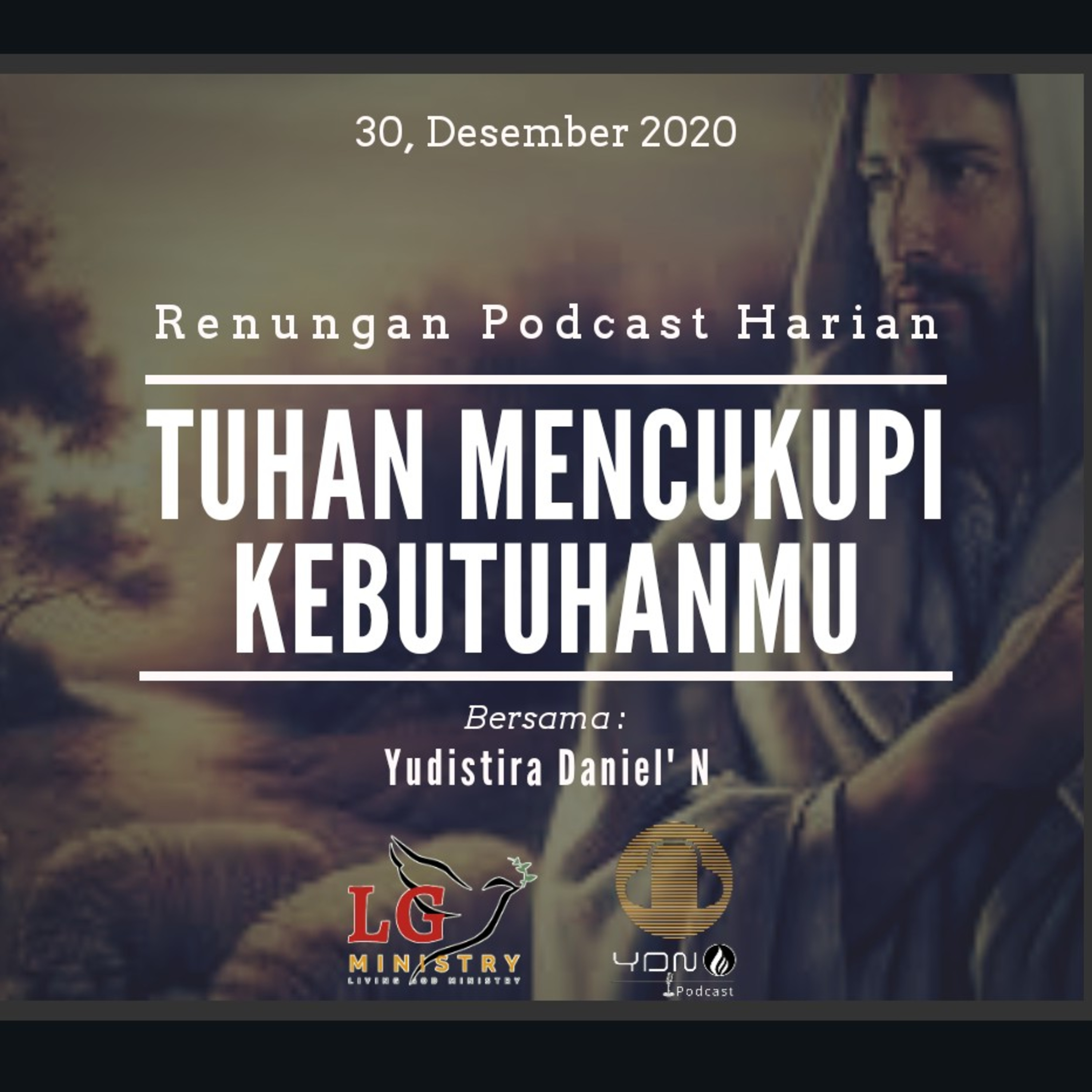 "TUHAN MENCUKUPKAN KEBUTUHANMU" 30, Desember 2020 episode artwork